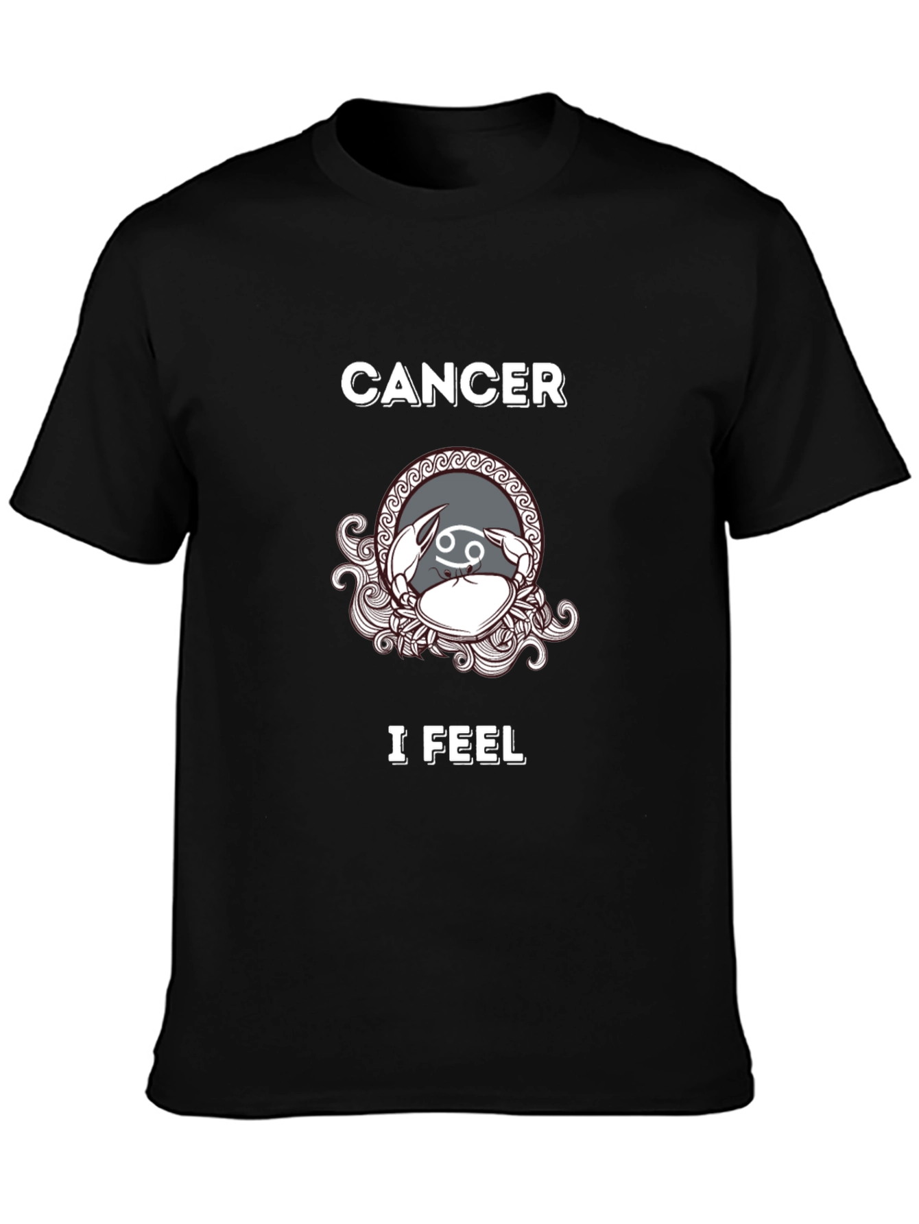 Cancer Zodiac T-Shirt - I Feel Design