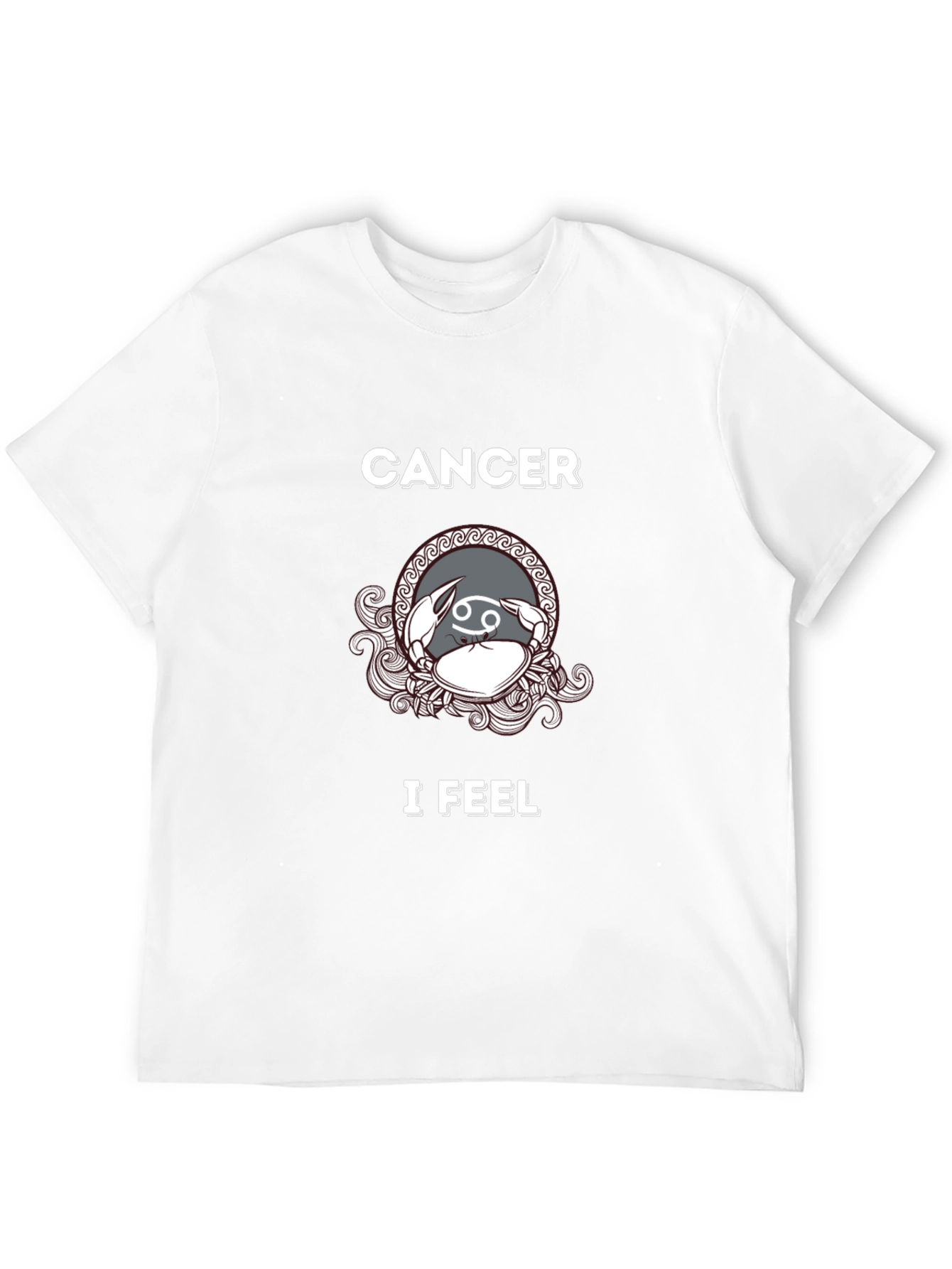 Cancer Zodiac T-Shirt - I Feel Design