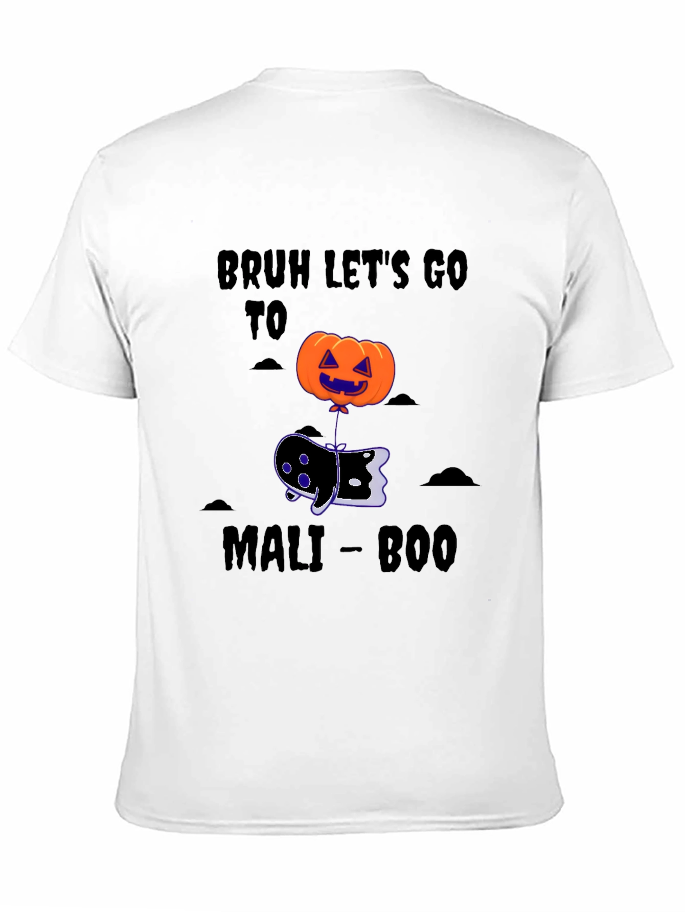 Bruh Lets Go To Mali-Boo Halloween T-Shirt