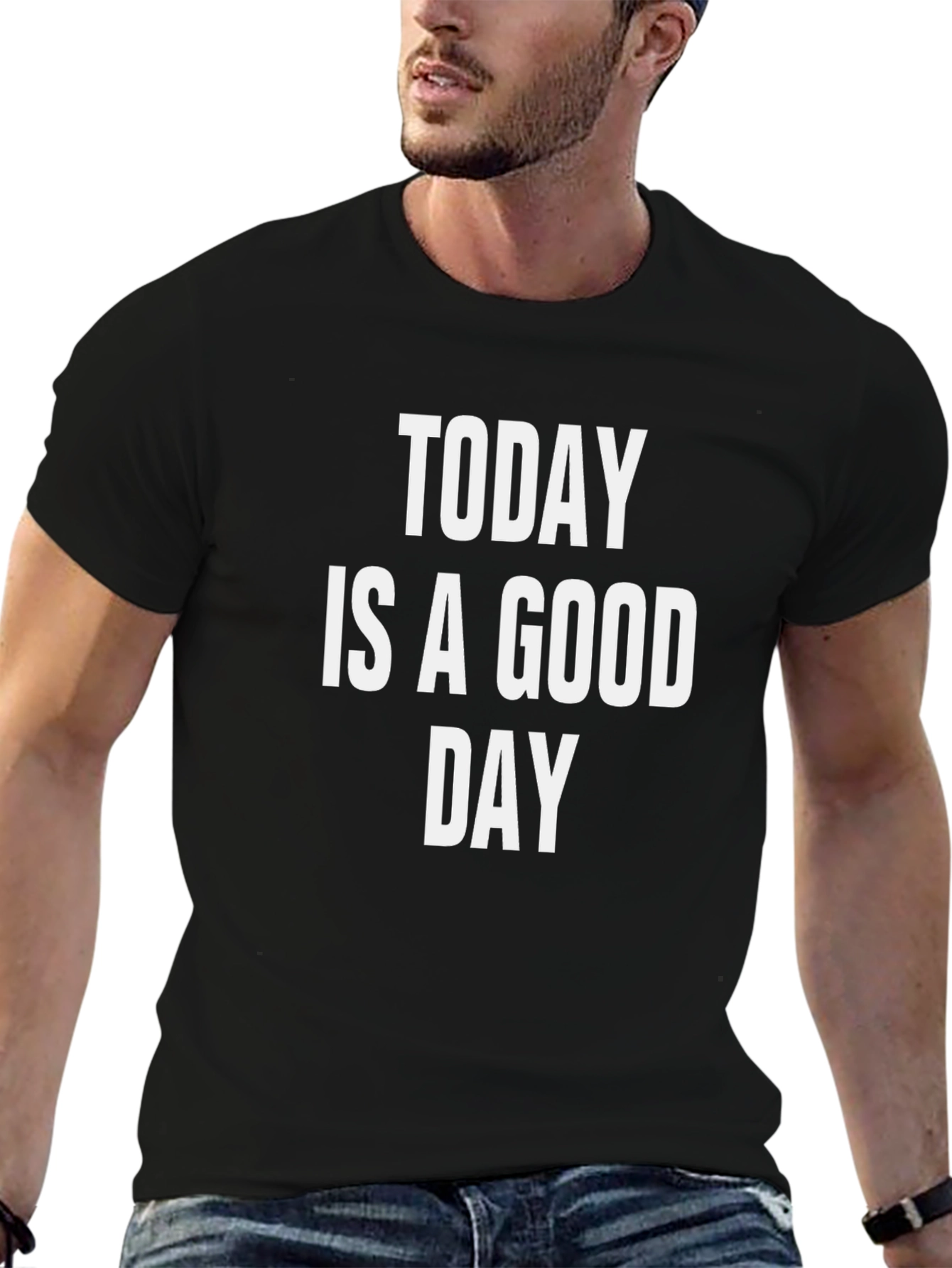 Today Is a Good Day Graphic T-Shirt