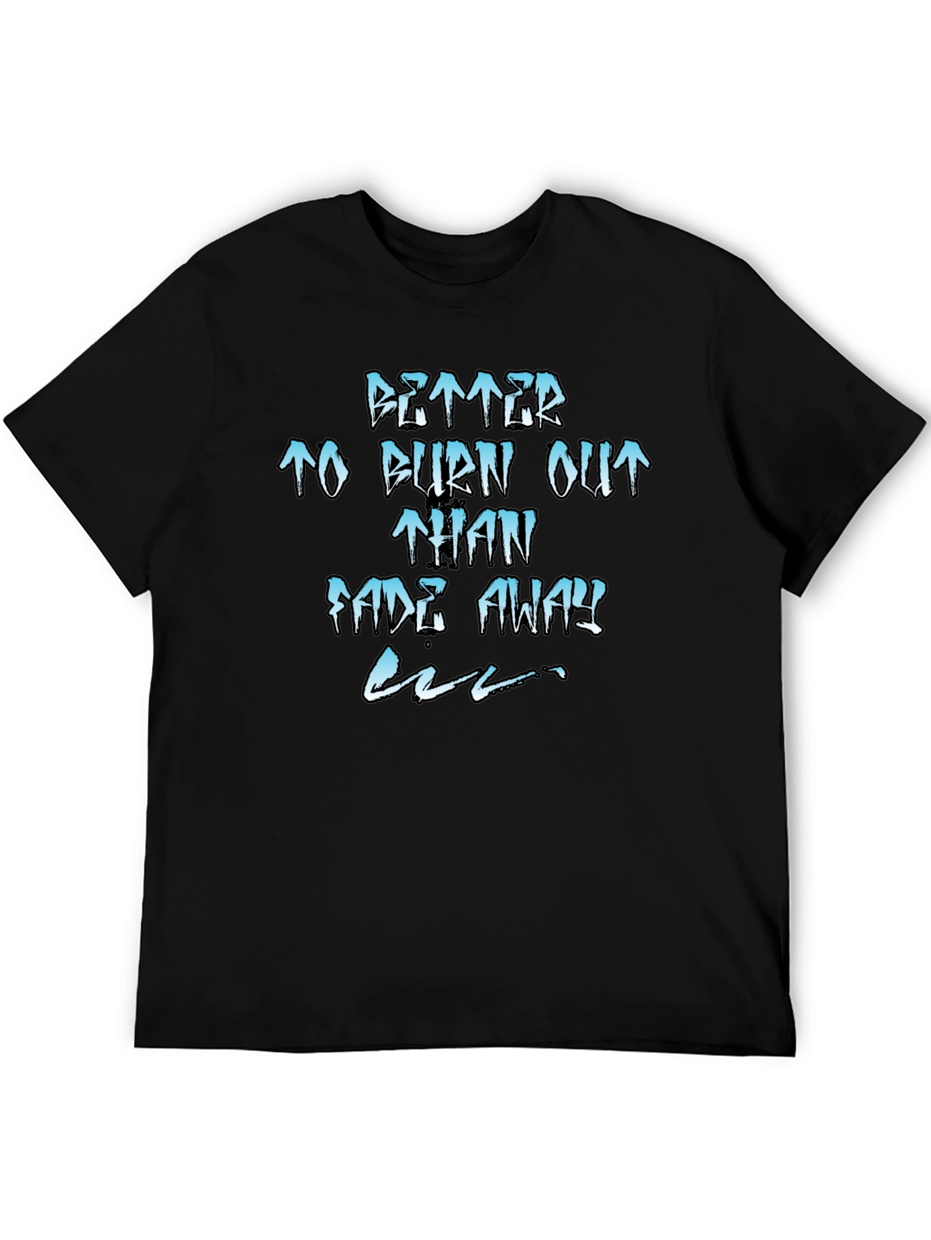 Better Burn Out Tee - Black Graphic T-Shirt