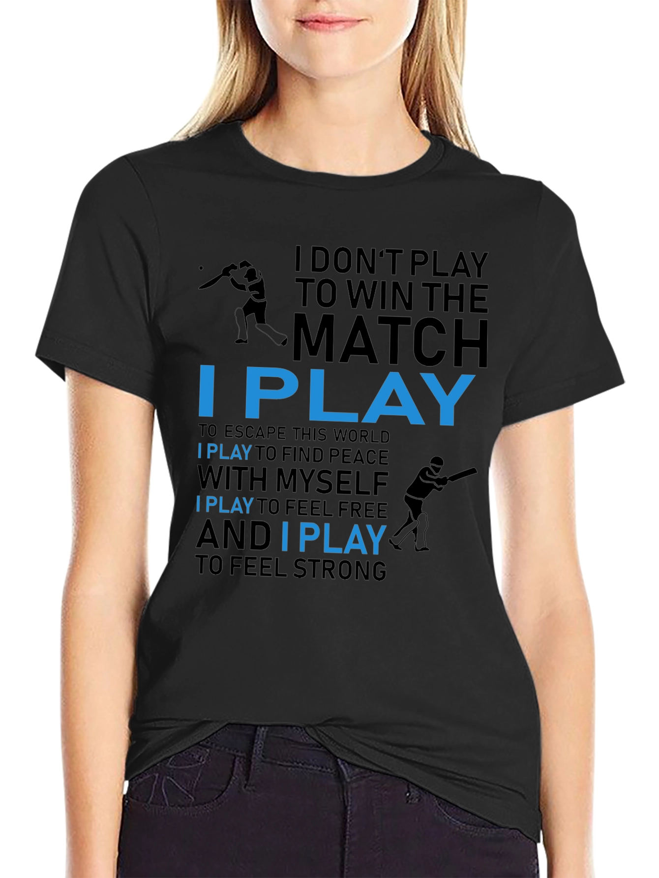 Motivational I Play Graphic Tee