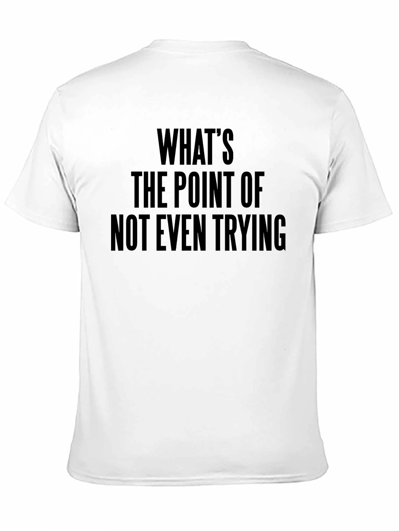Whats The Point T-Shirt - Funny Sarcastic Tee