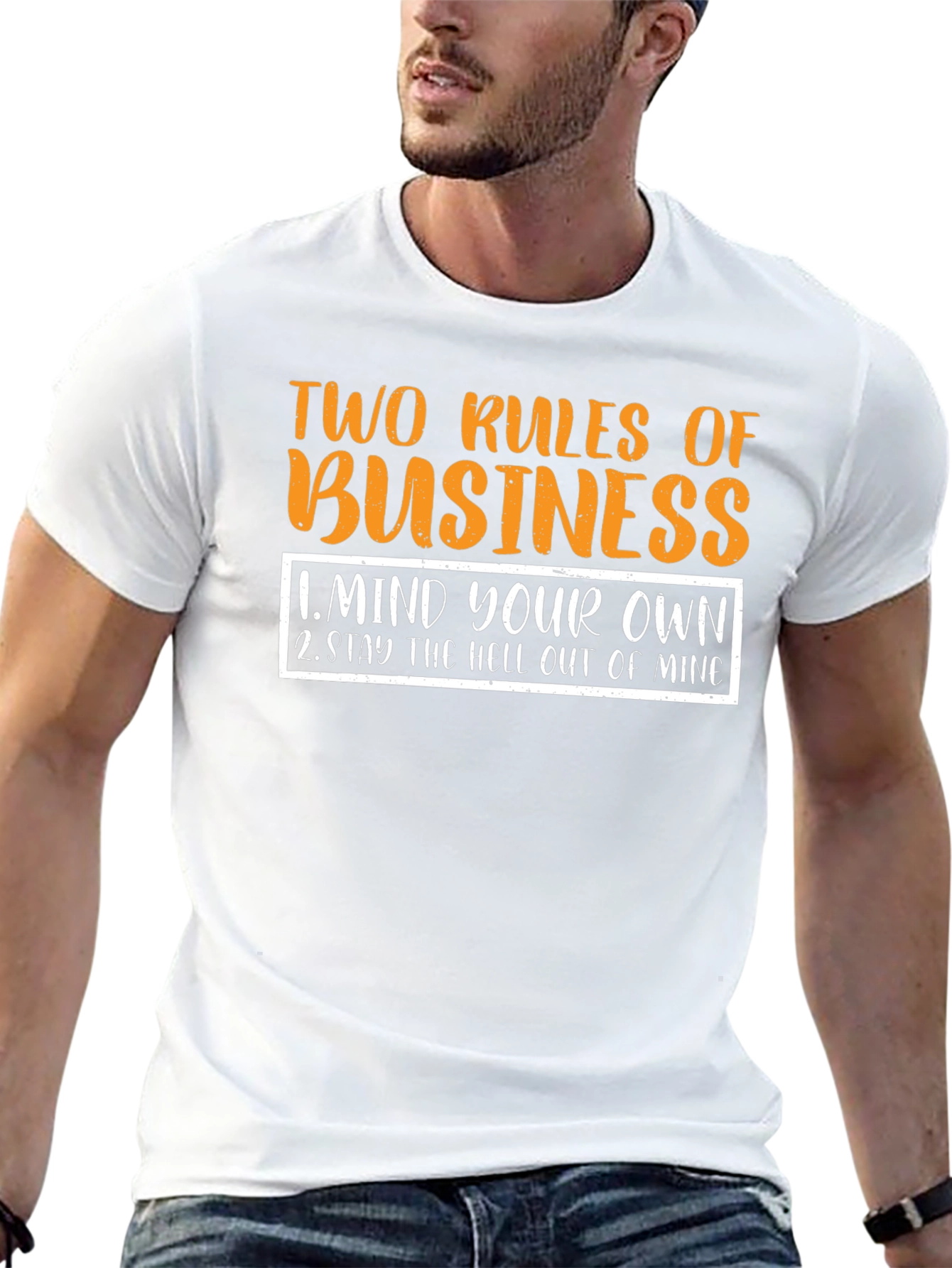 Two Rules of Business Black T-Shirt