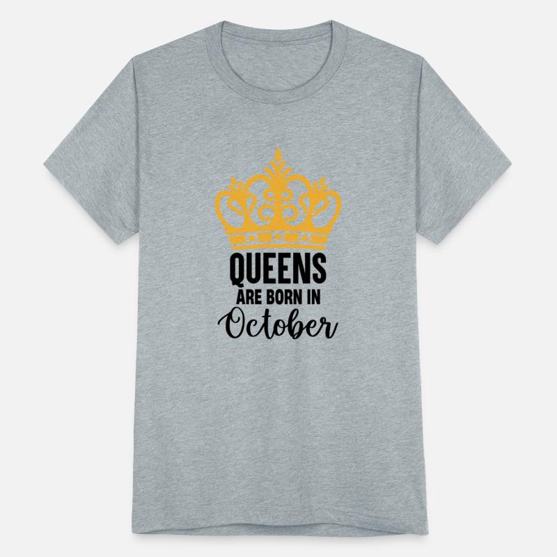 Queens are born in October