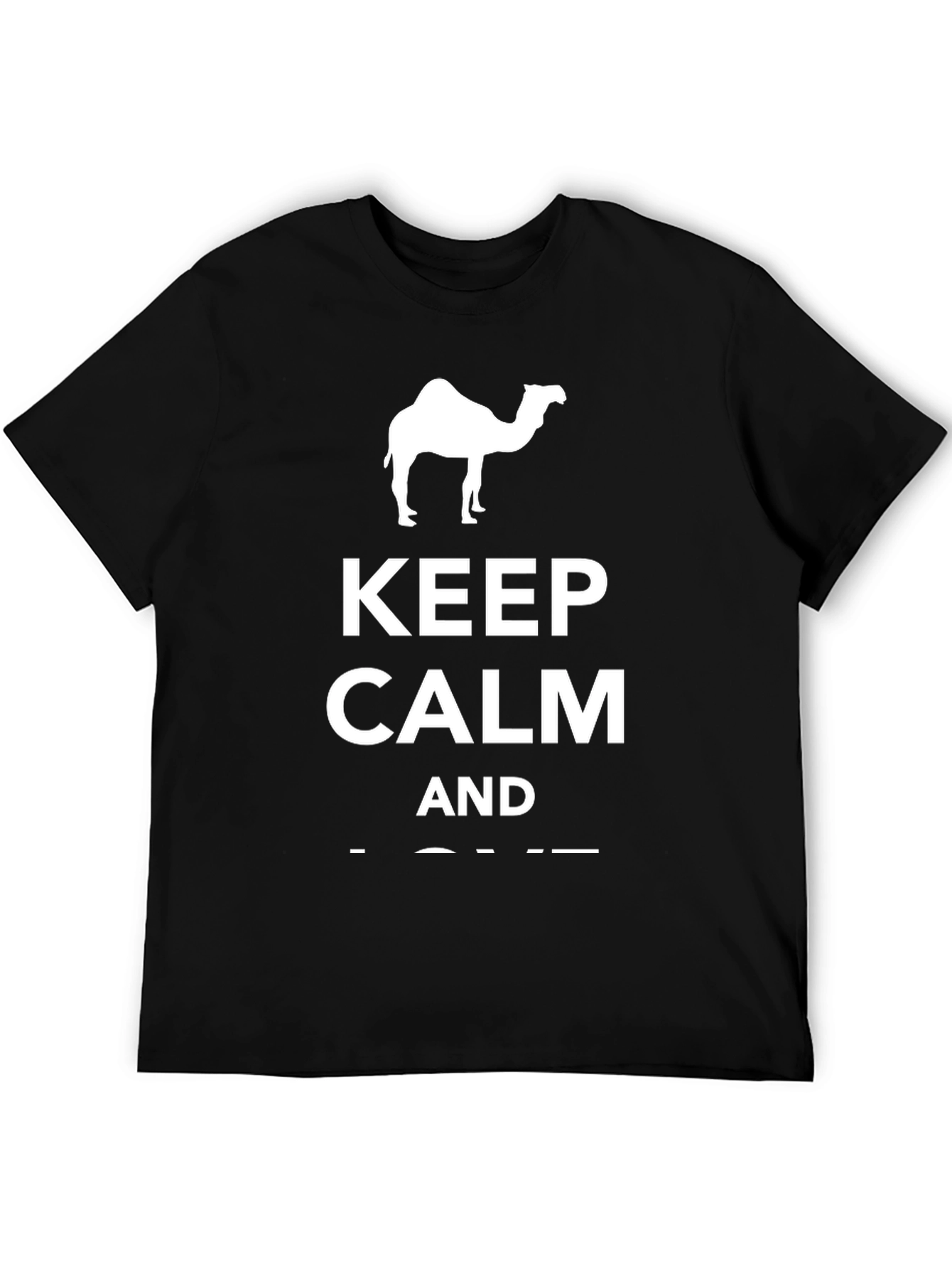 Keep Calm and Camel On Black T-Shirt