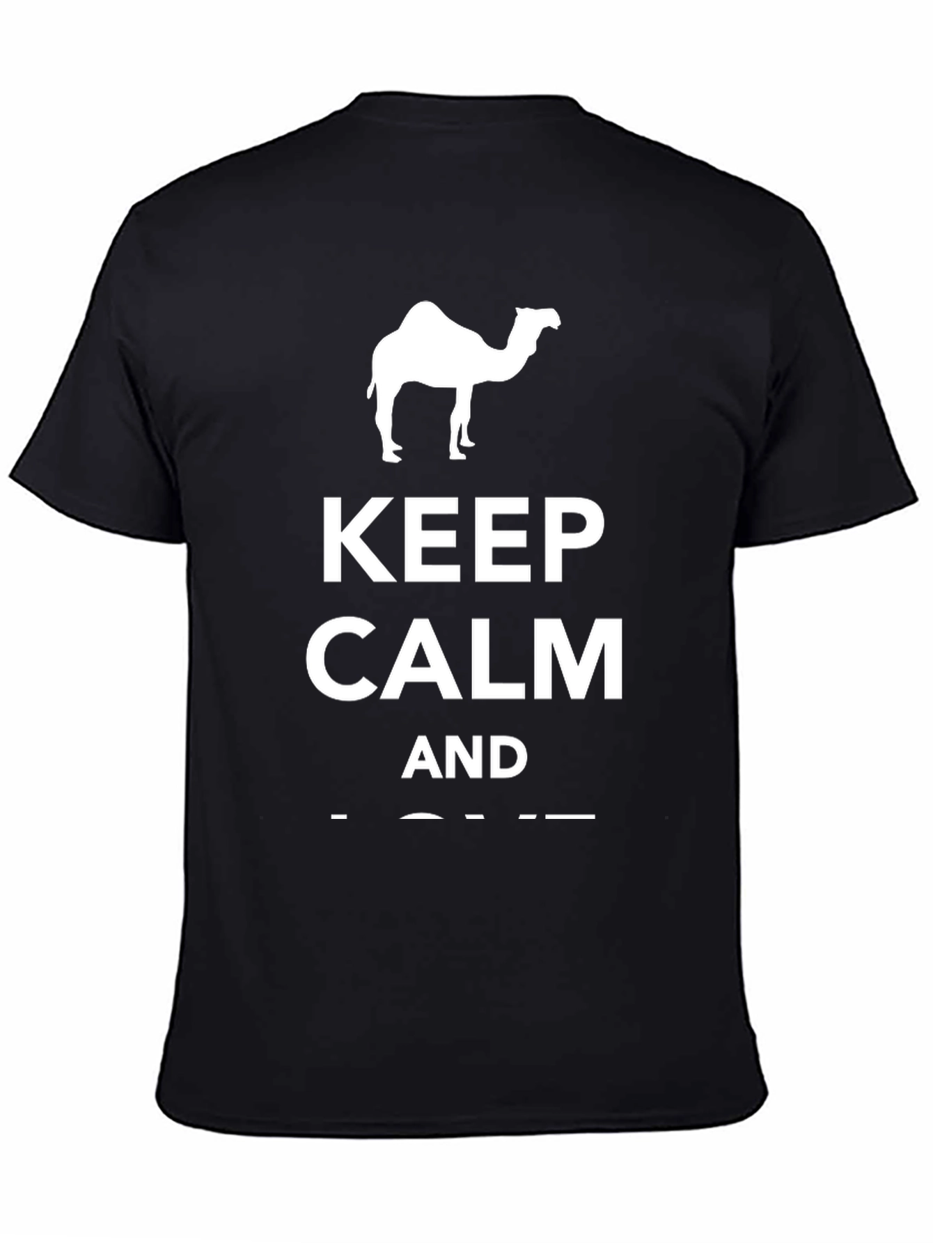 Keep Calm and Camel On Black T-Shirt
