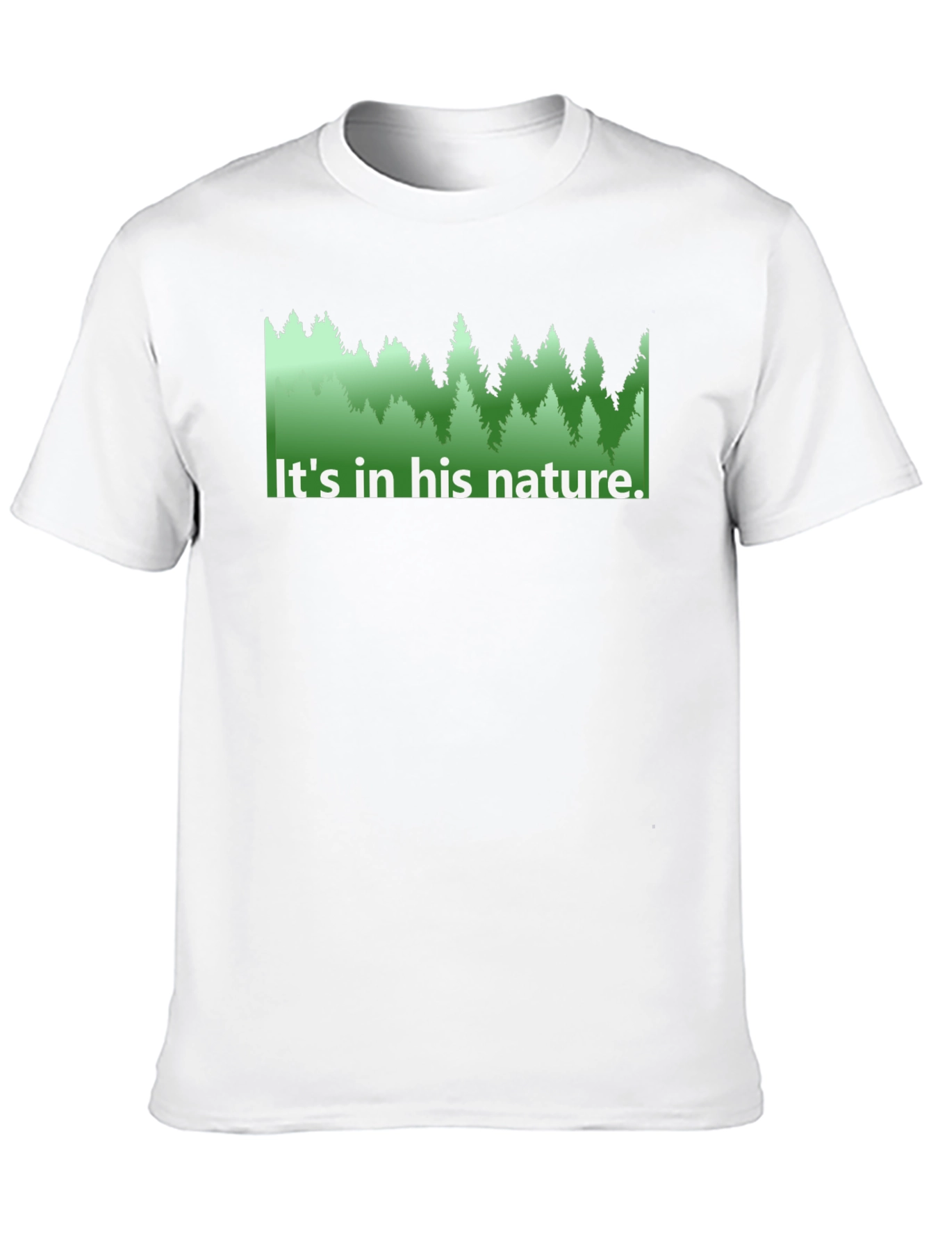 Nature Lovers Tee - Its in his nature.