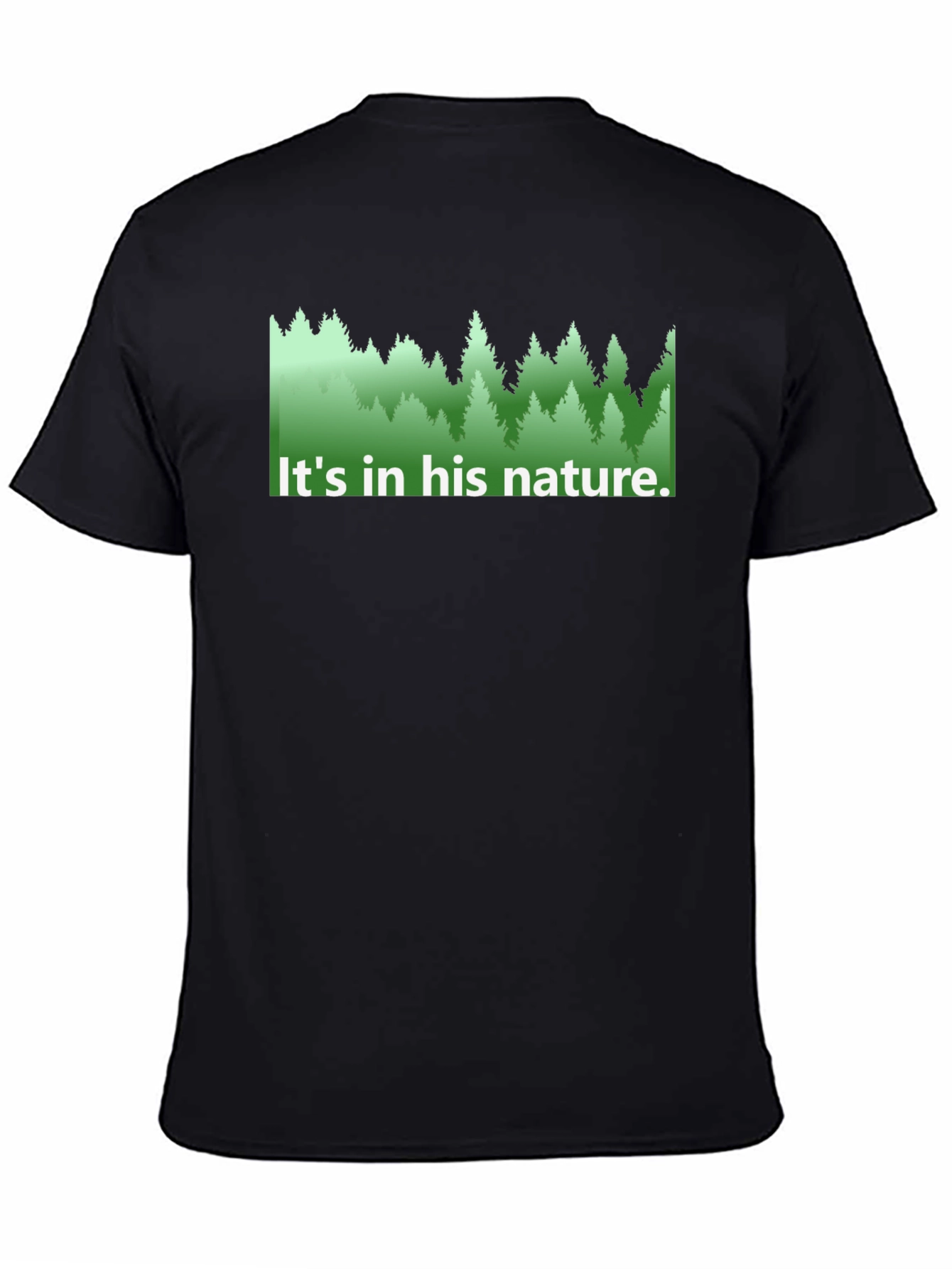 Nature Lovers Tee - Its in his nature.