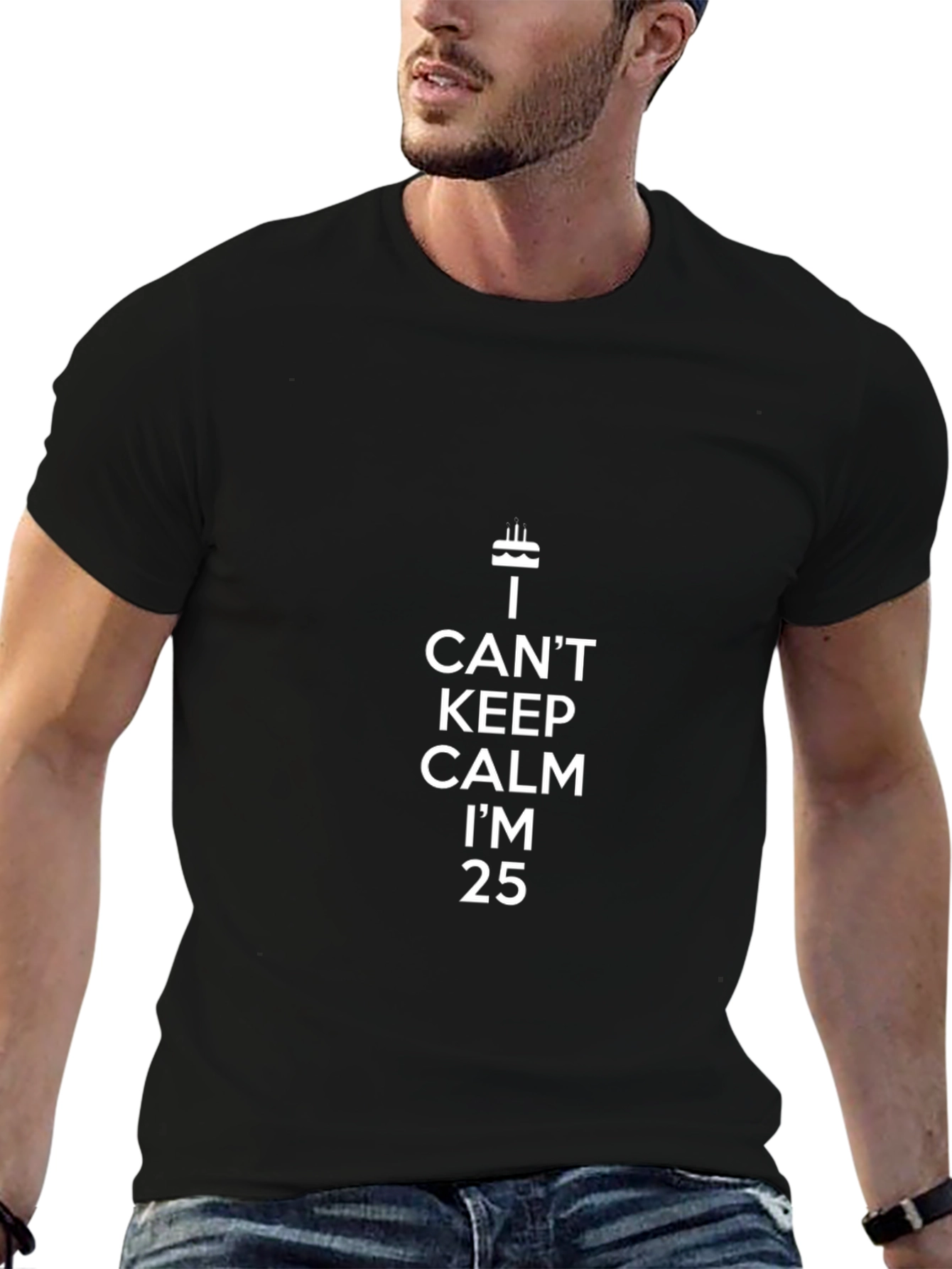 I Cant Keep Calm Im 25 T-Shirt