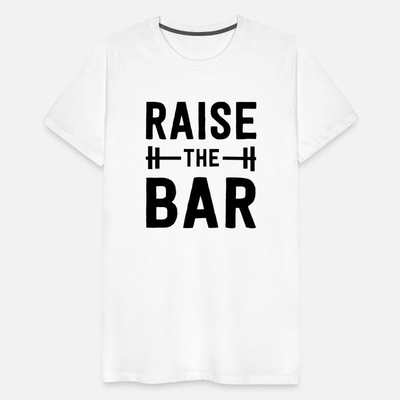 Raise the Bar