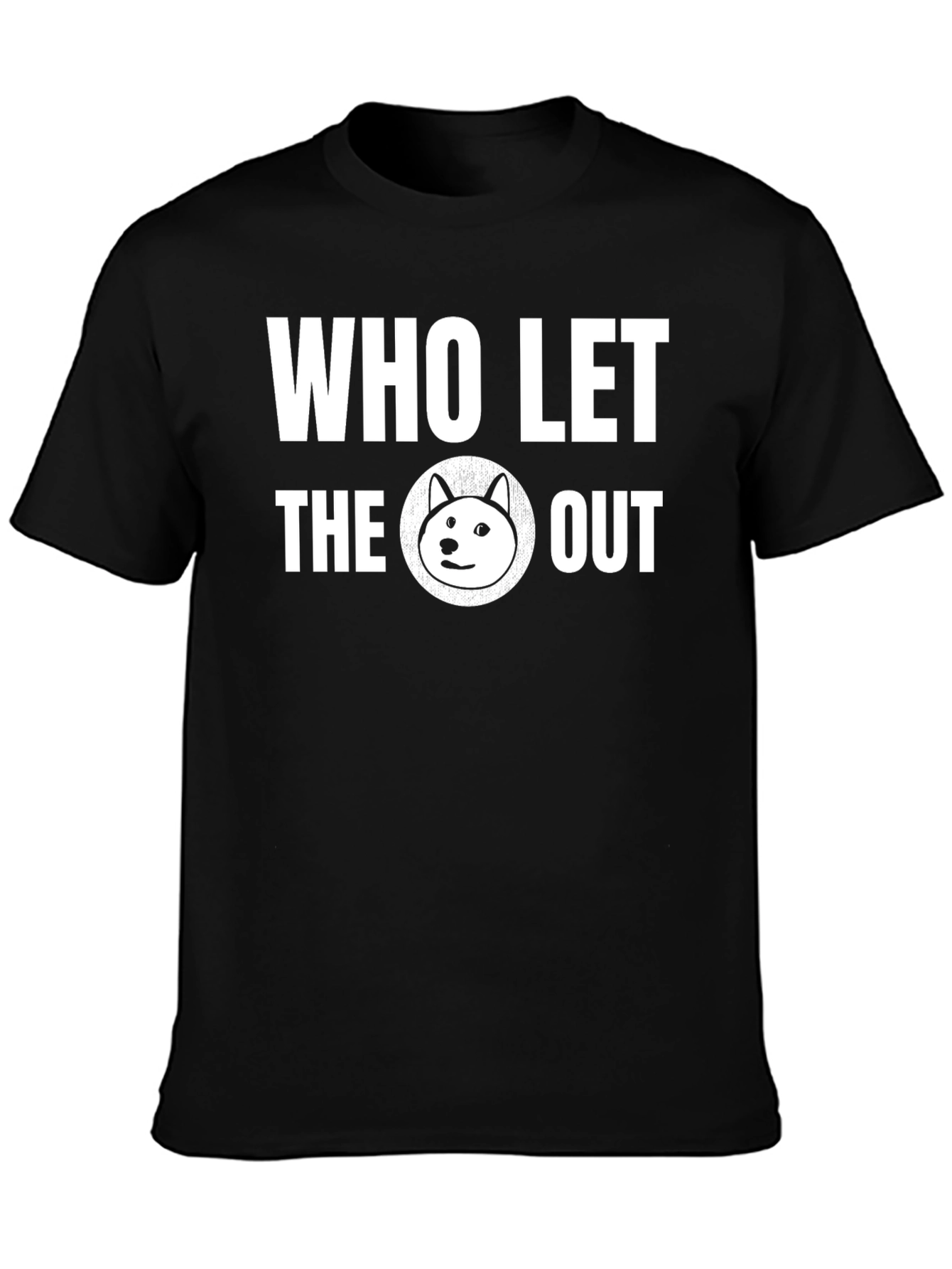 Who Let the Doge Out? Black Graphic T-Shirt