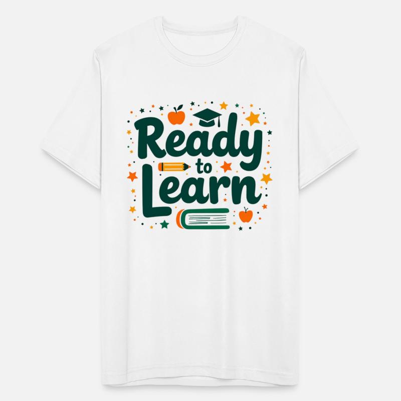 Ready to Learn T Shirt Comfortable Perfect