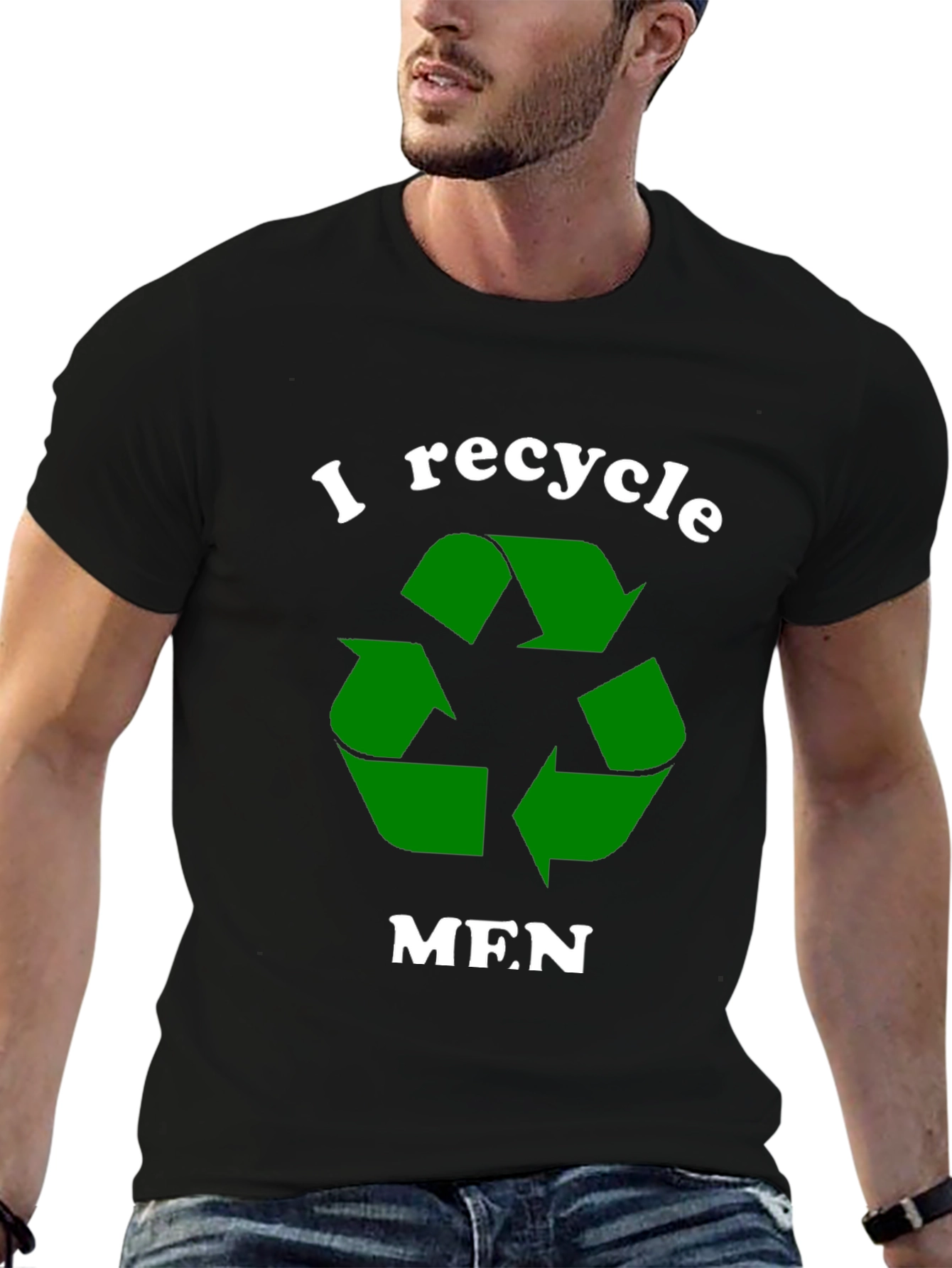 I Recycle Men T-Shirt Funny Dating Tee