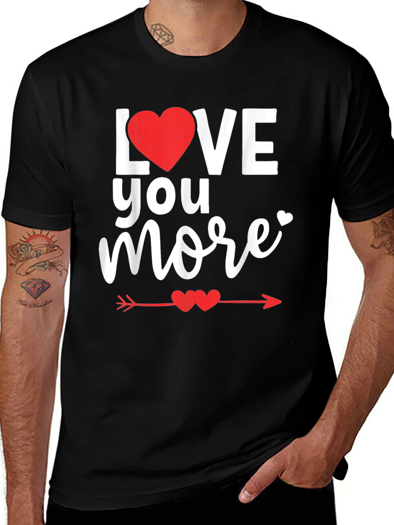Love You More Valentines Day T-Shirt