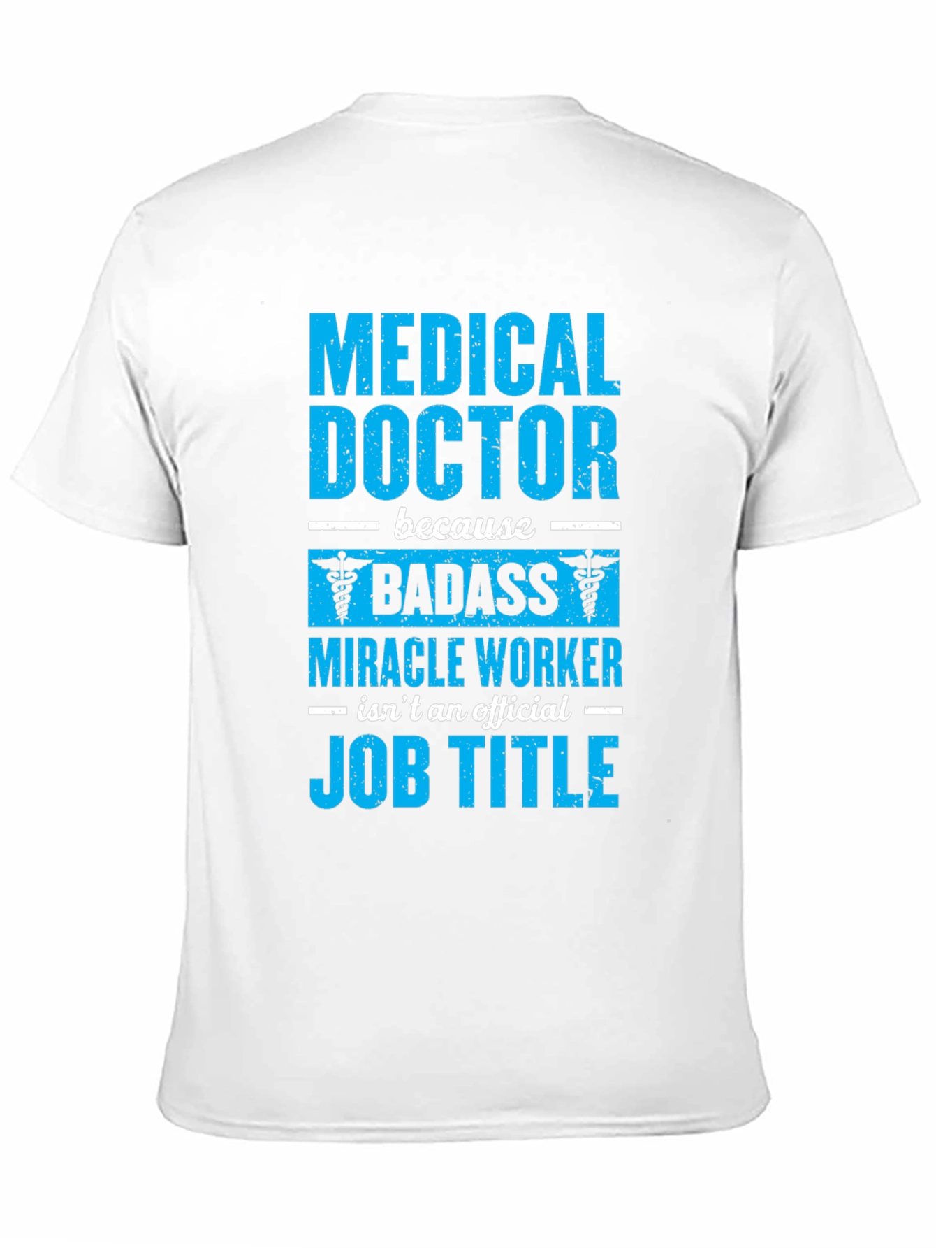 Medical Doctor Badass Graphic T-Shirt