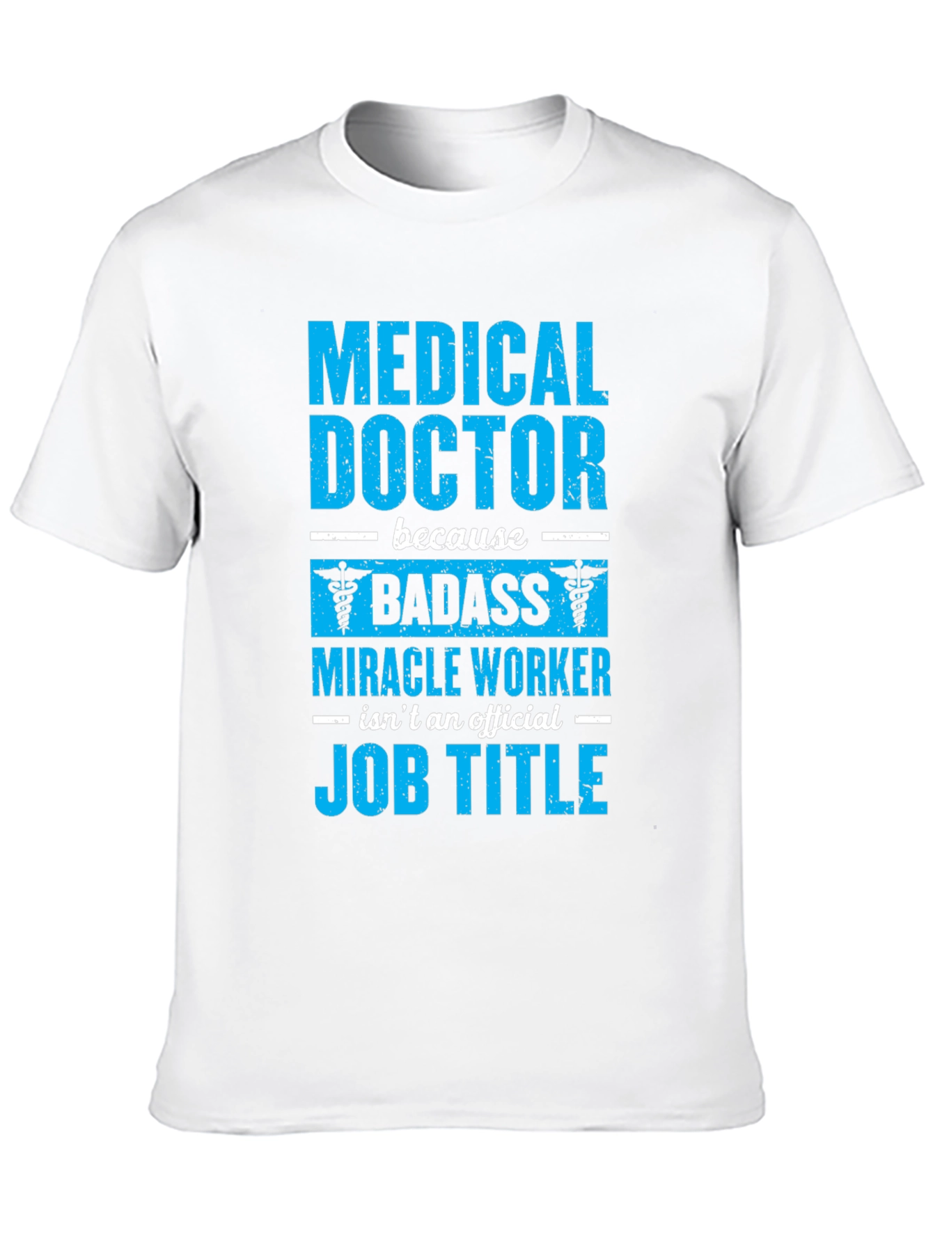 Medical Doctor Badass Graphic T-Shirt