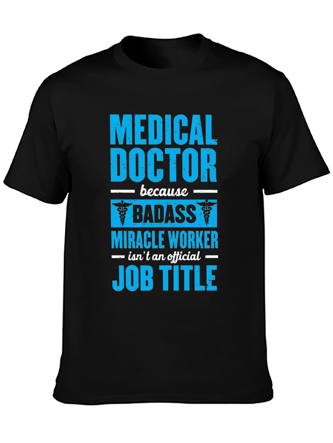 Medical Doctor Badass Graphic T-Shirt