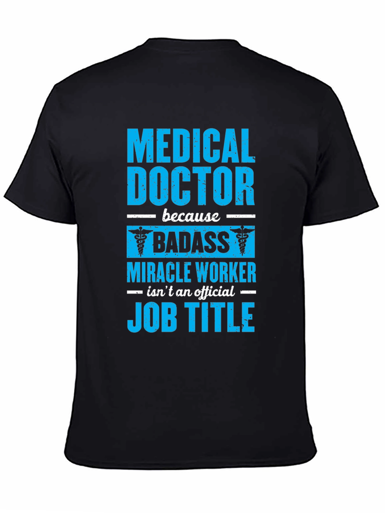 Medical Doctor Badass Graphic T-Shirt