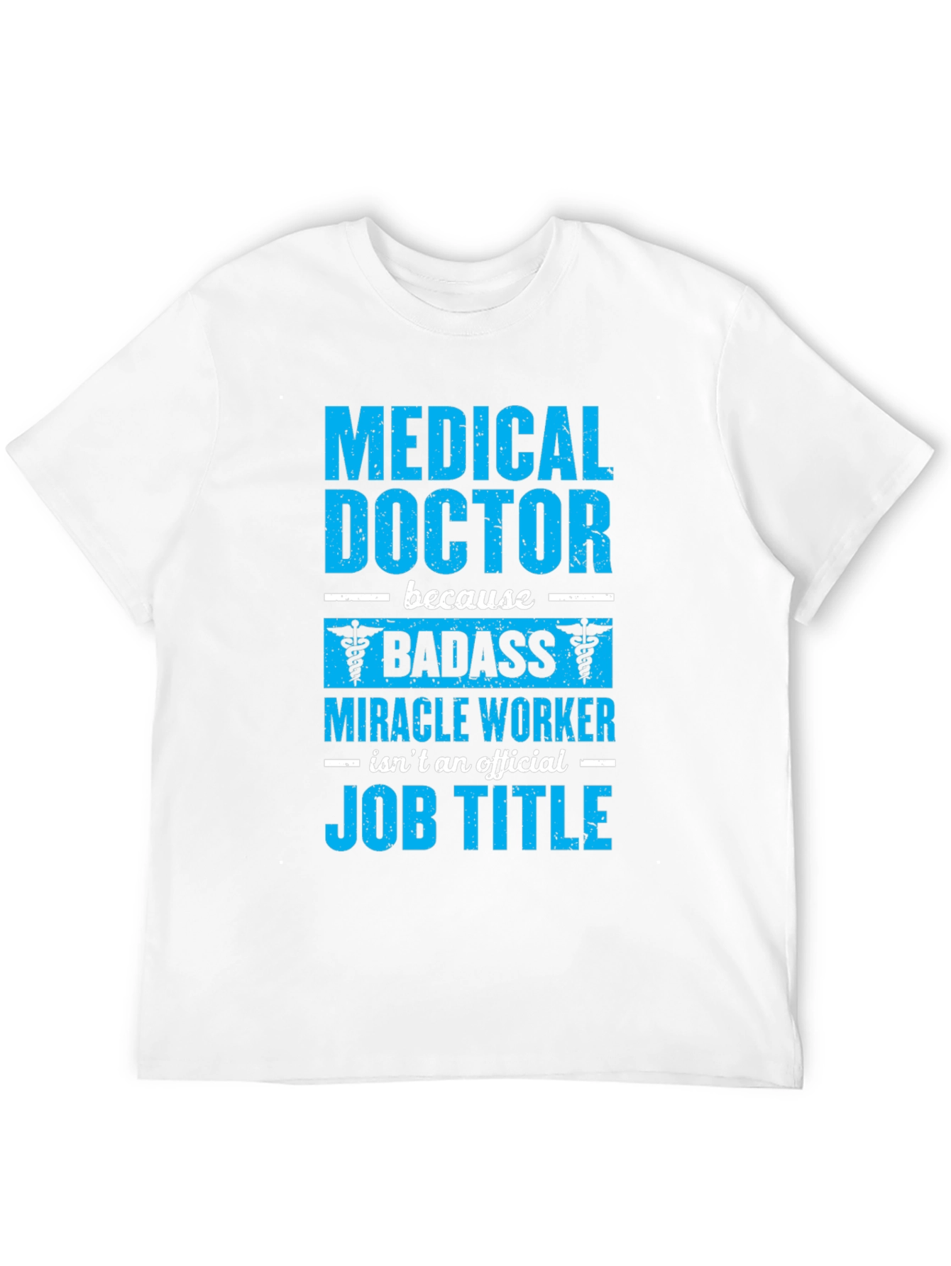 Medical Doctor Badass Graphic T-Shirt