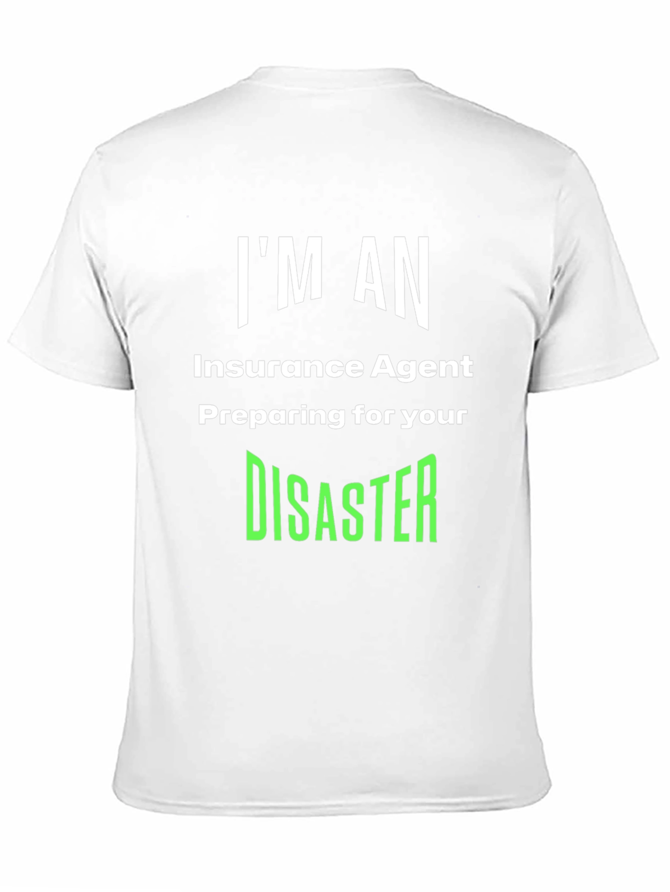 Insurance Agent Disaster Prep T-Shirt