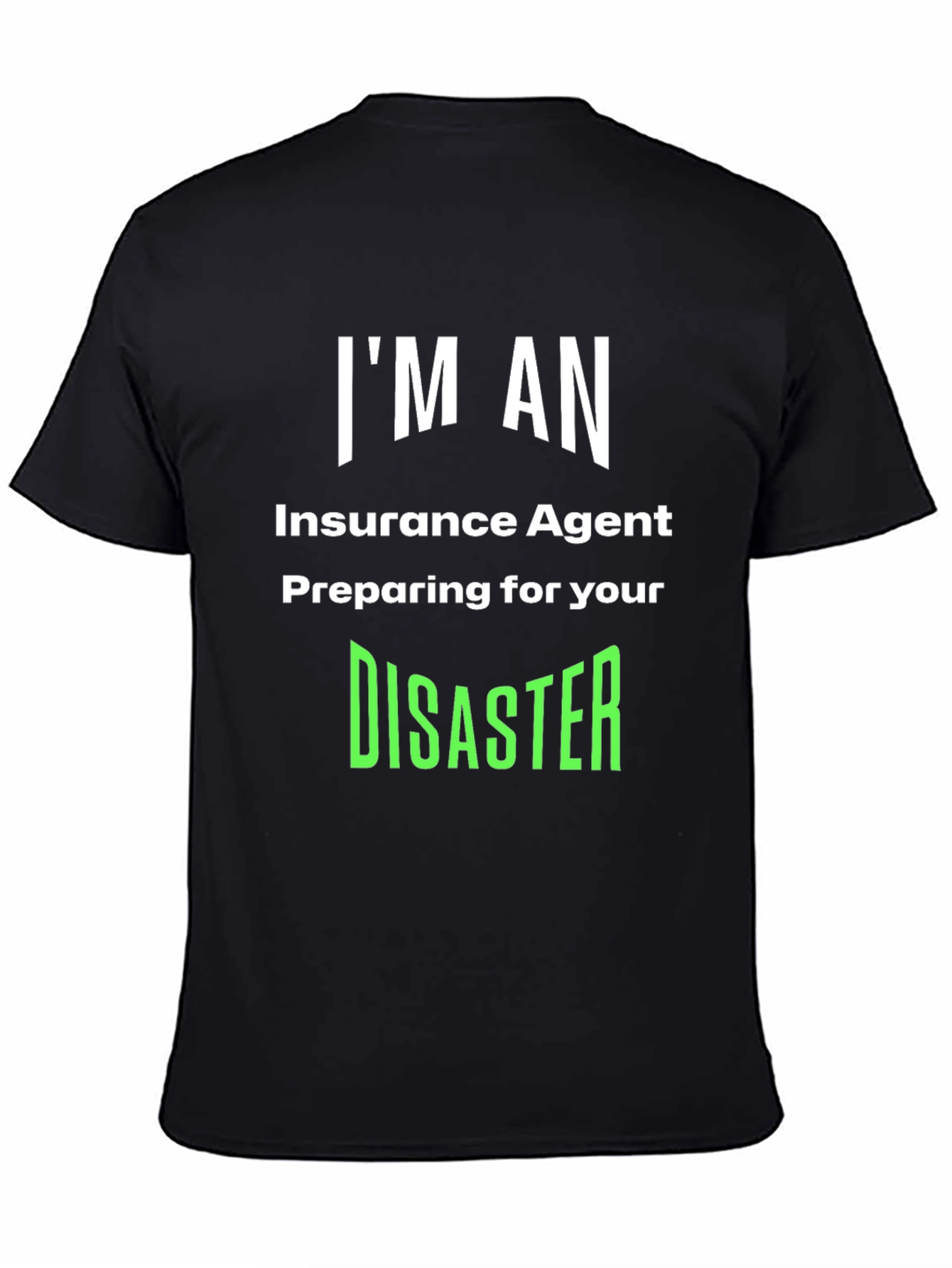 Insurance Agent Disaster Prep T-Shirt