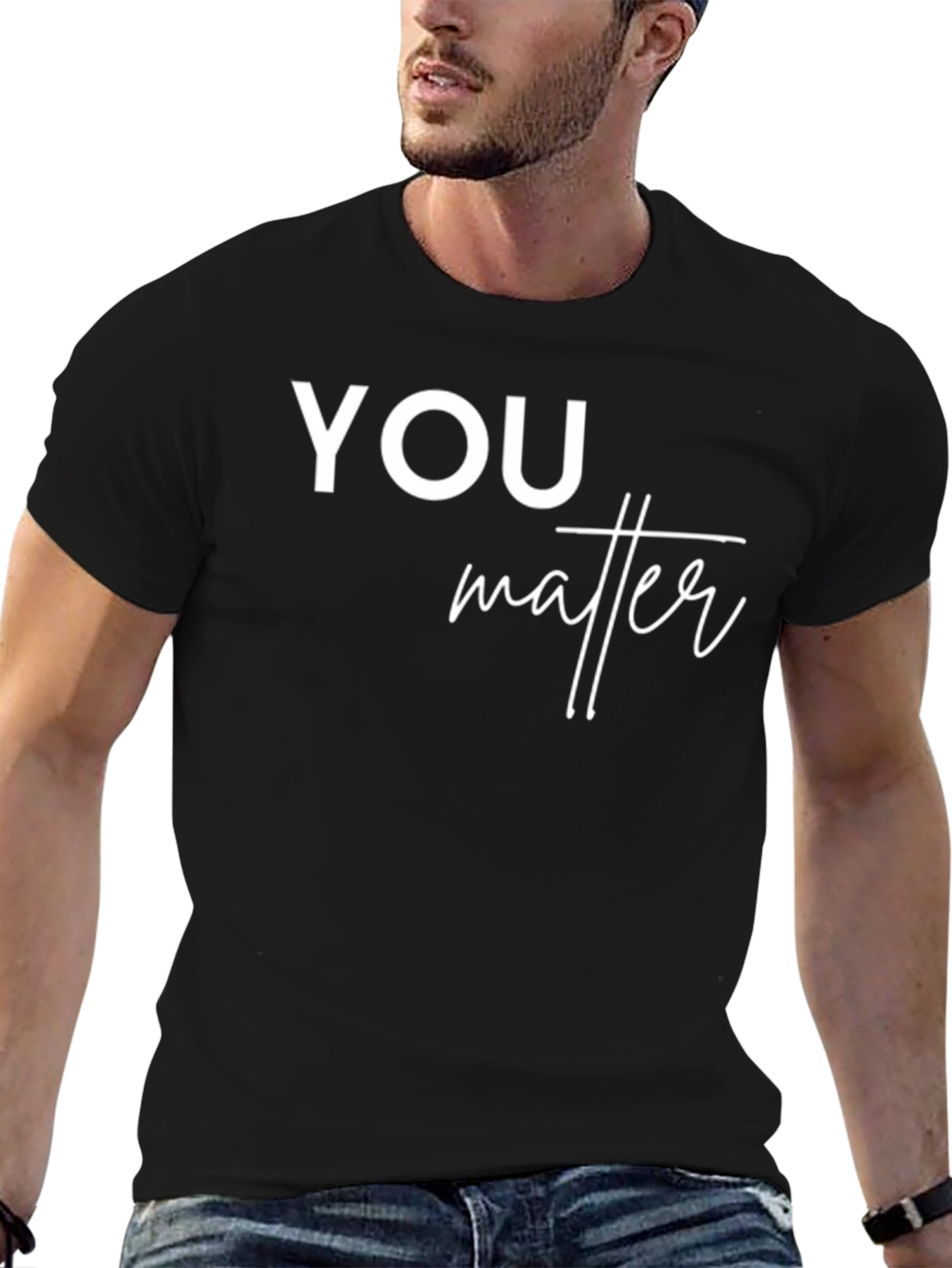 You Matter Graphic Tee - Positive Message Shirt