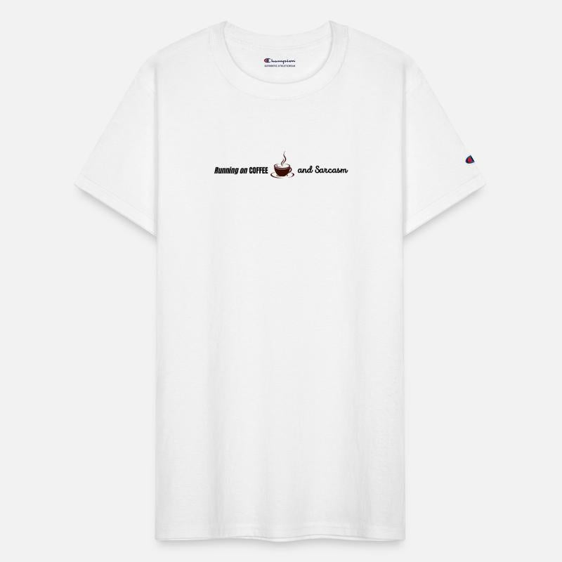 Running on Coffee and Sarcasm - funny Caffeine