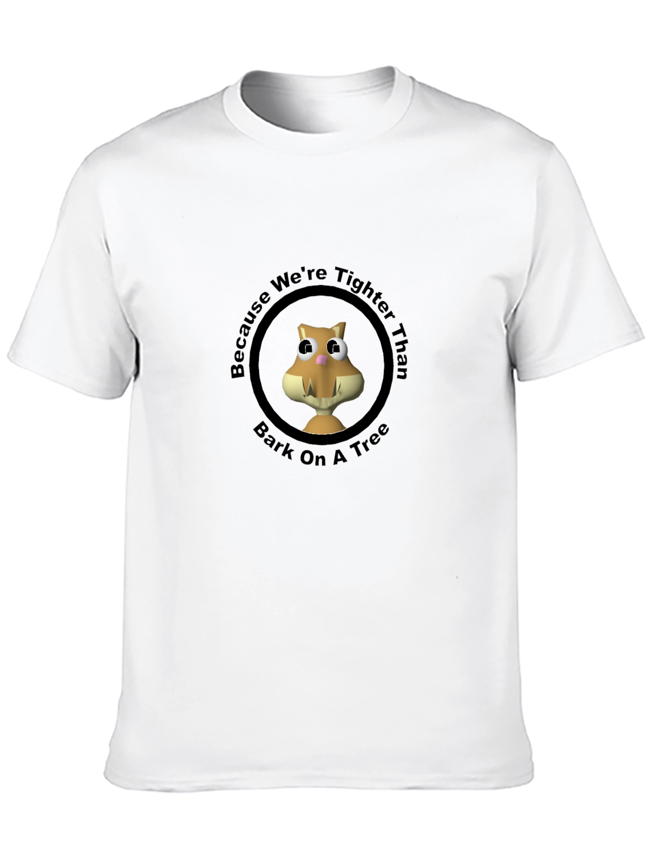 Tighter Than Bark Tee - Novelty Squirrel Graphic