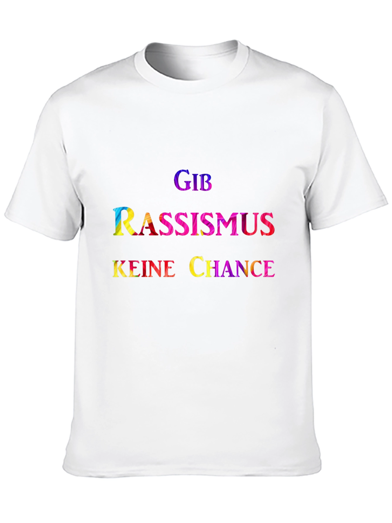 Give Racism No Chance - Graphic T-Shirt