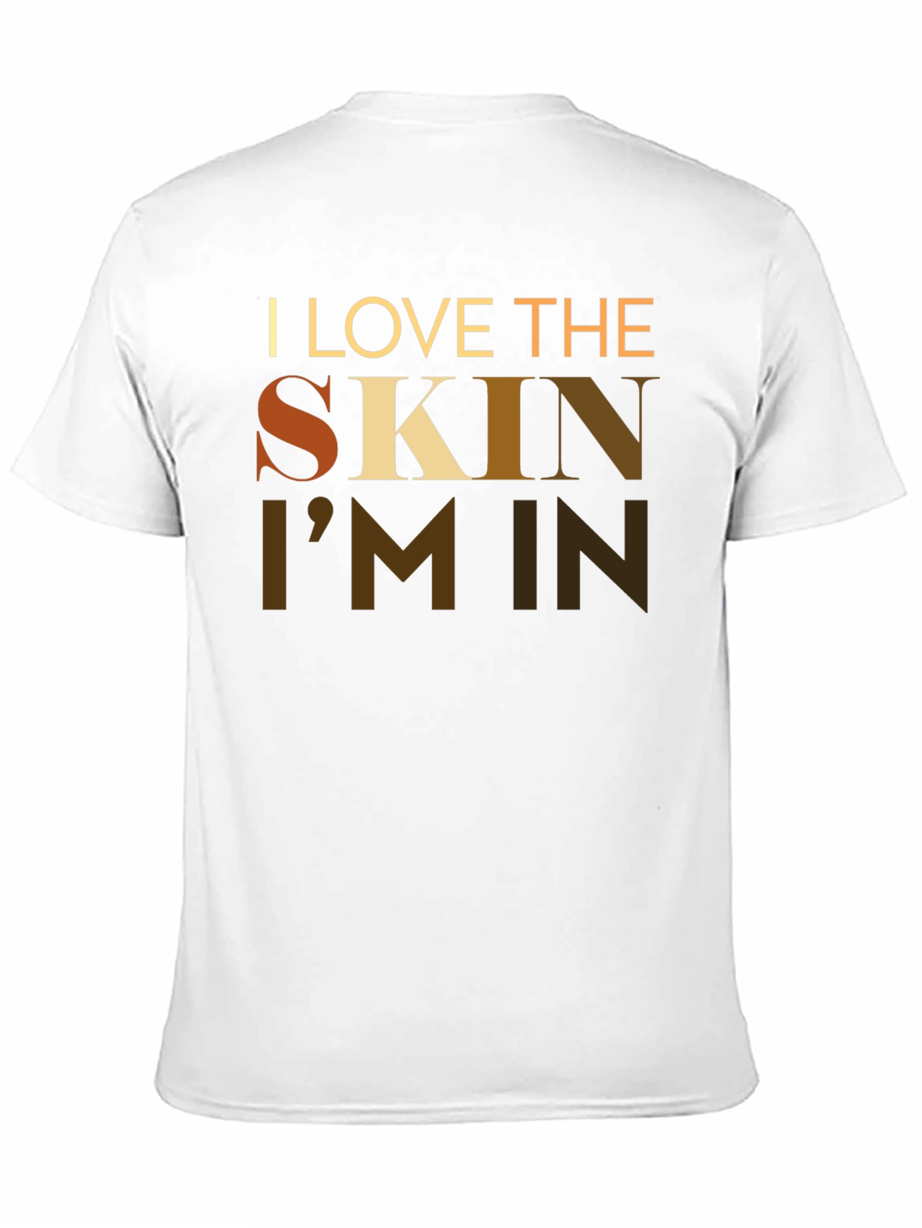 I Love The Skin Im In Graphic T-Shirt