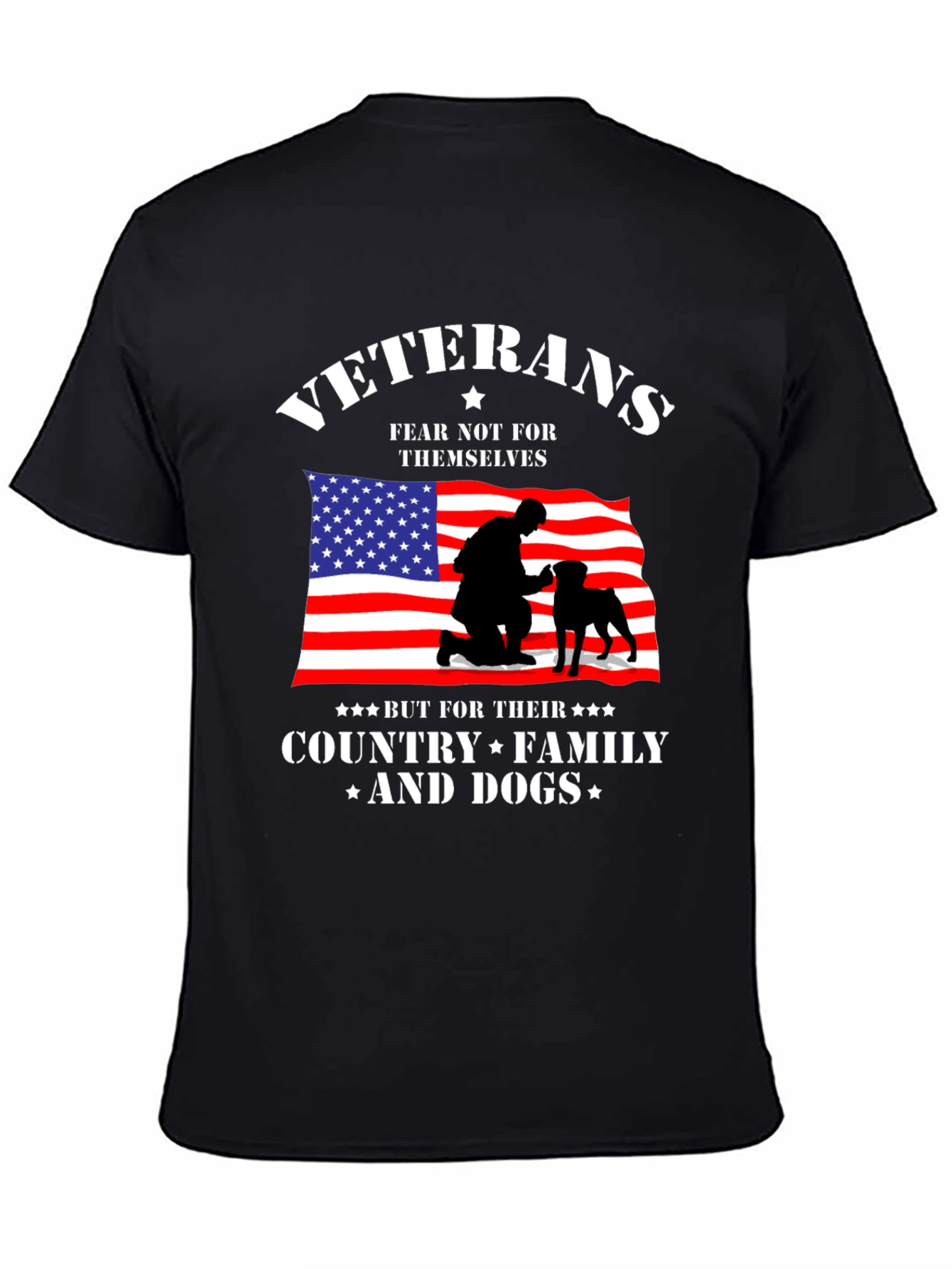 Veterans Fear Not T-Shirt | Country Family & Dogs