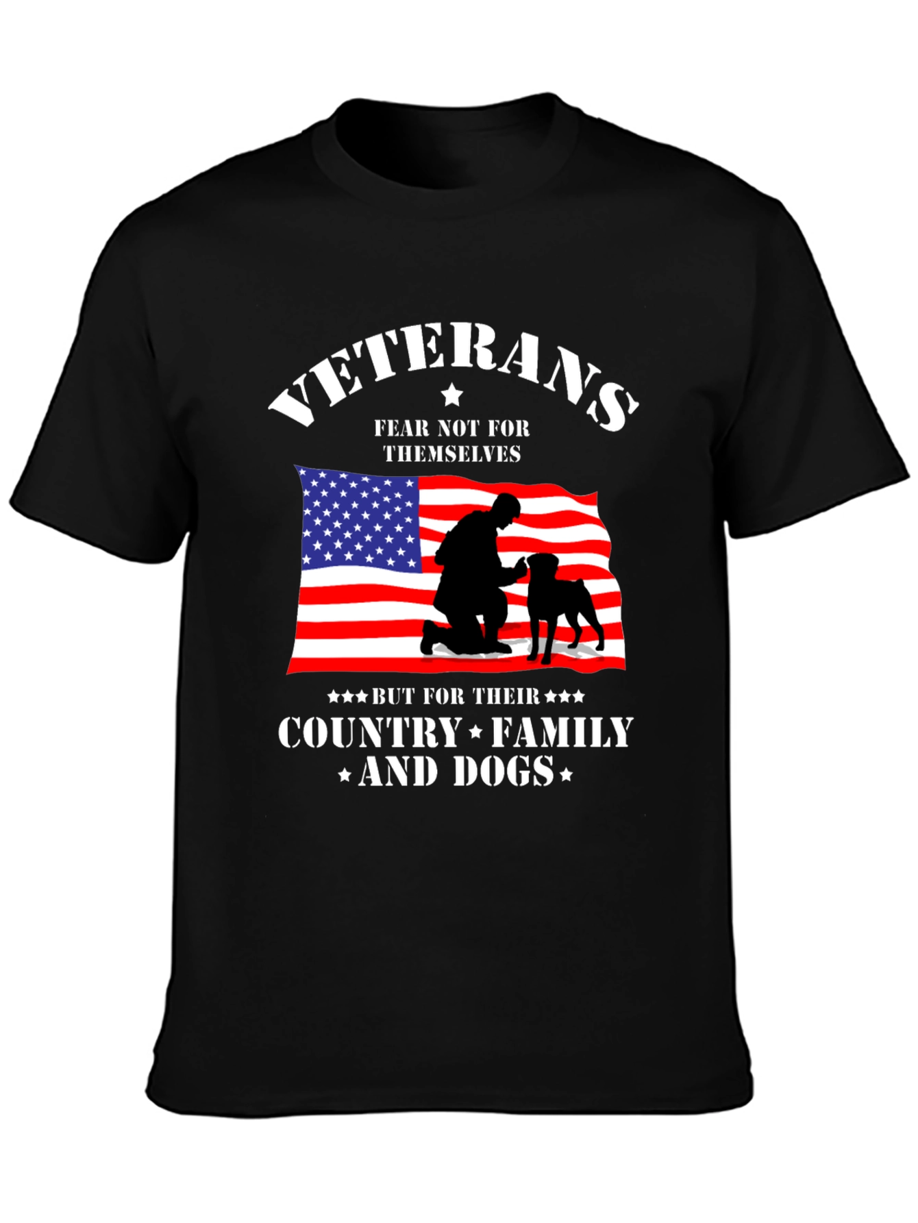 Veterans Fear Not T-Shirt | Country Family & Dogs