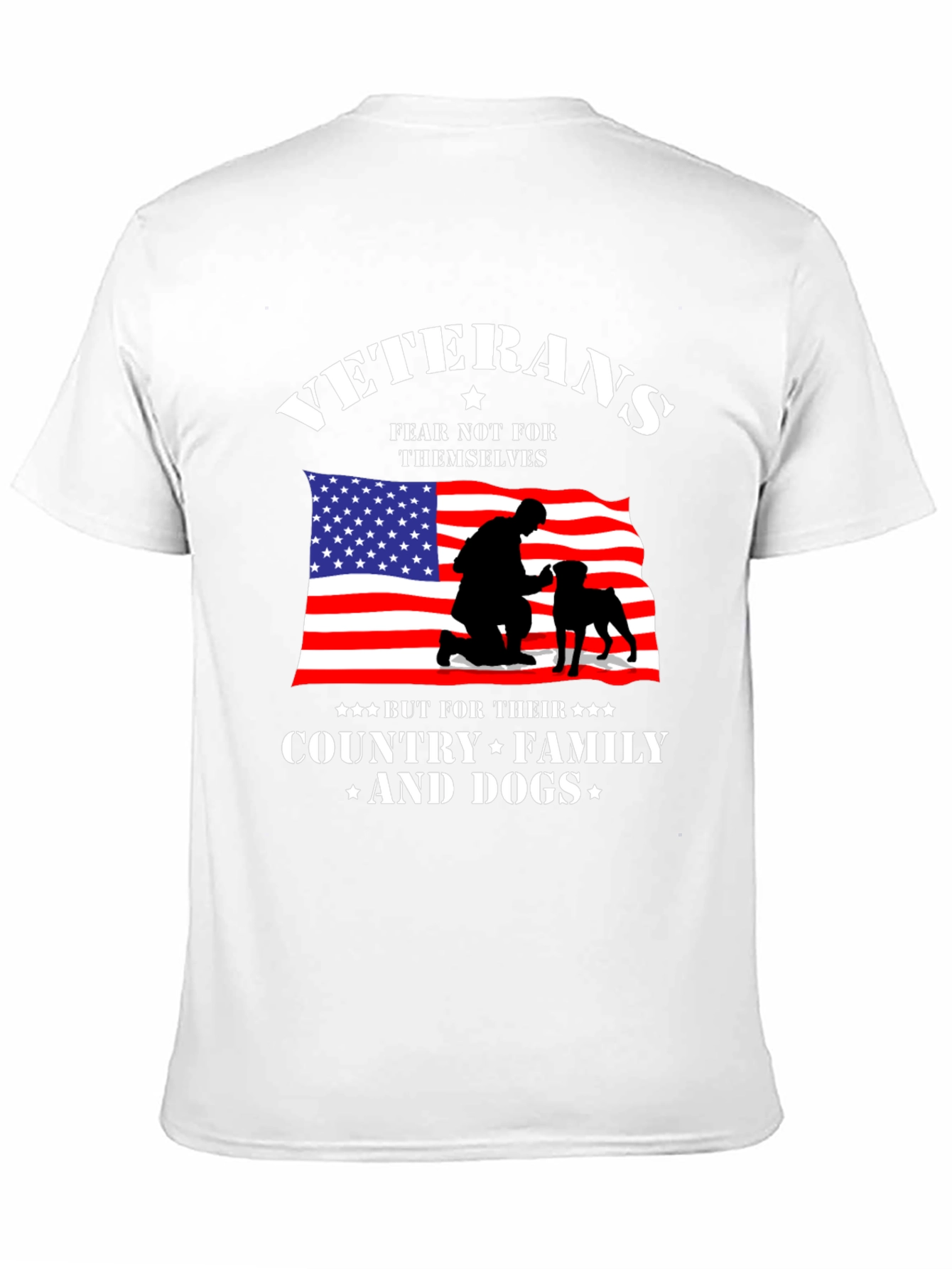 Veterans Fear Not T-Shirt | Country Family & Dogs