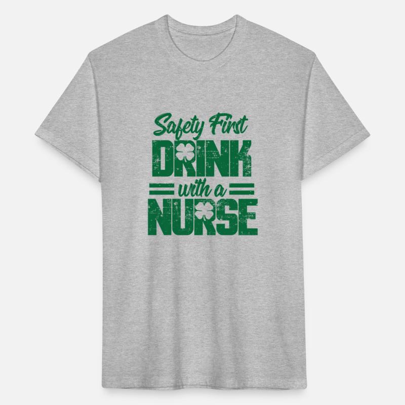 Safety First Drink With A Nurse St Patricks Day