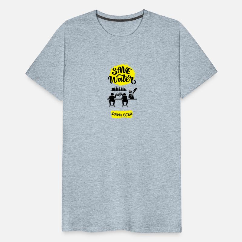 Save Water Drink Beer - Dads Mens Drinking Gift