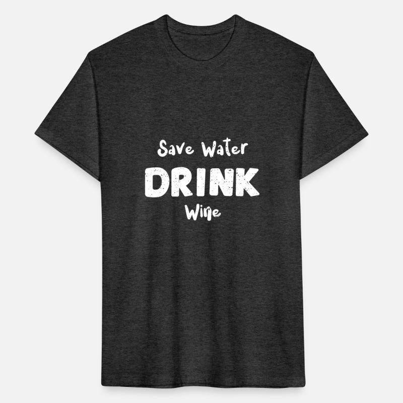 Save Water Drink Wine - Wine