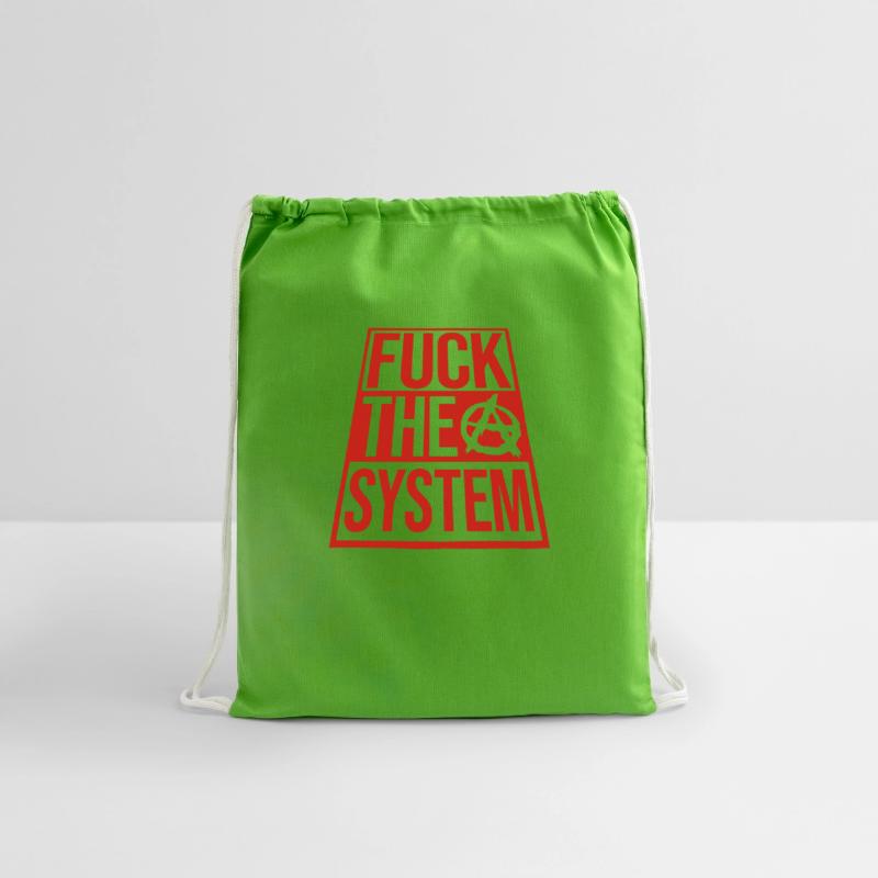 saying fuck the system