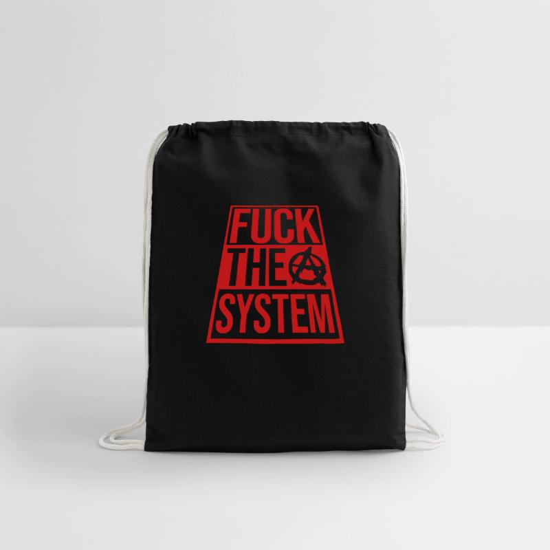 saying fuck the system