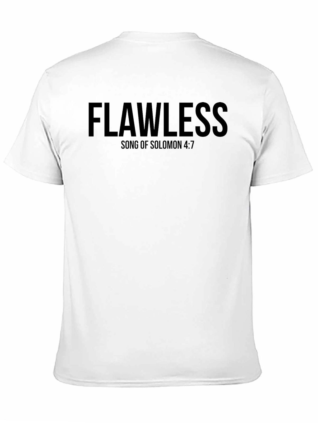 Flawless Christian T-Shirt - Song of Solomon 4:7