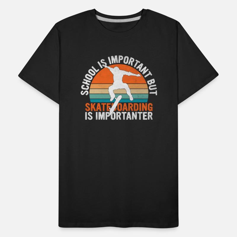 School Is Important But Skateboarding Is