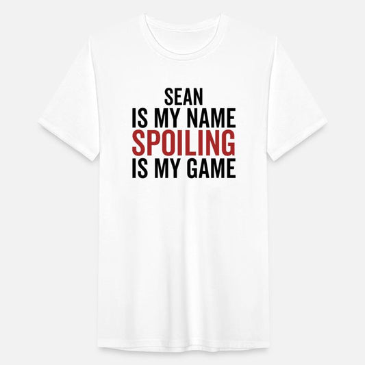 Sean is My Name Spoiling is My Game