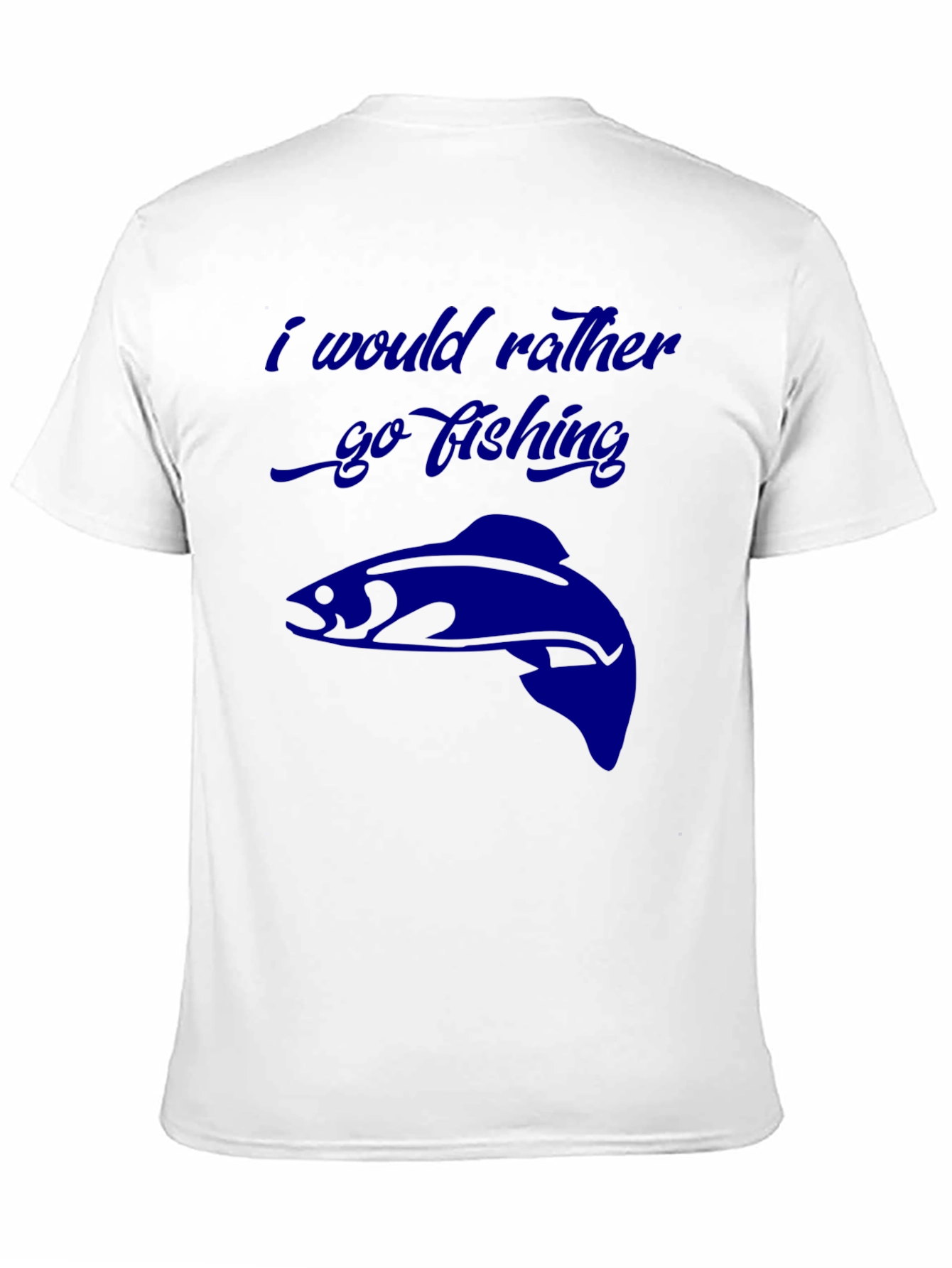 Fishing Graphic Tee - I Would Rather Go Fishing