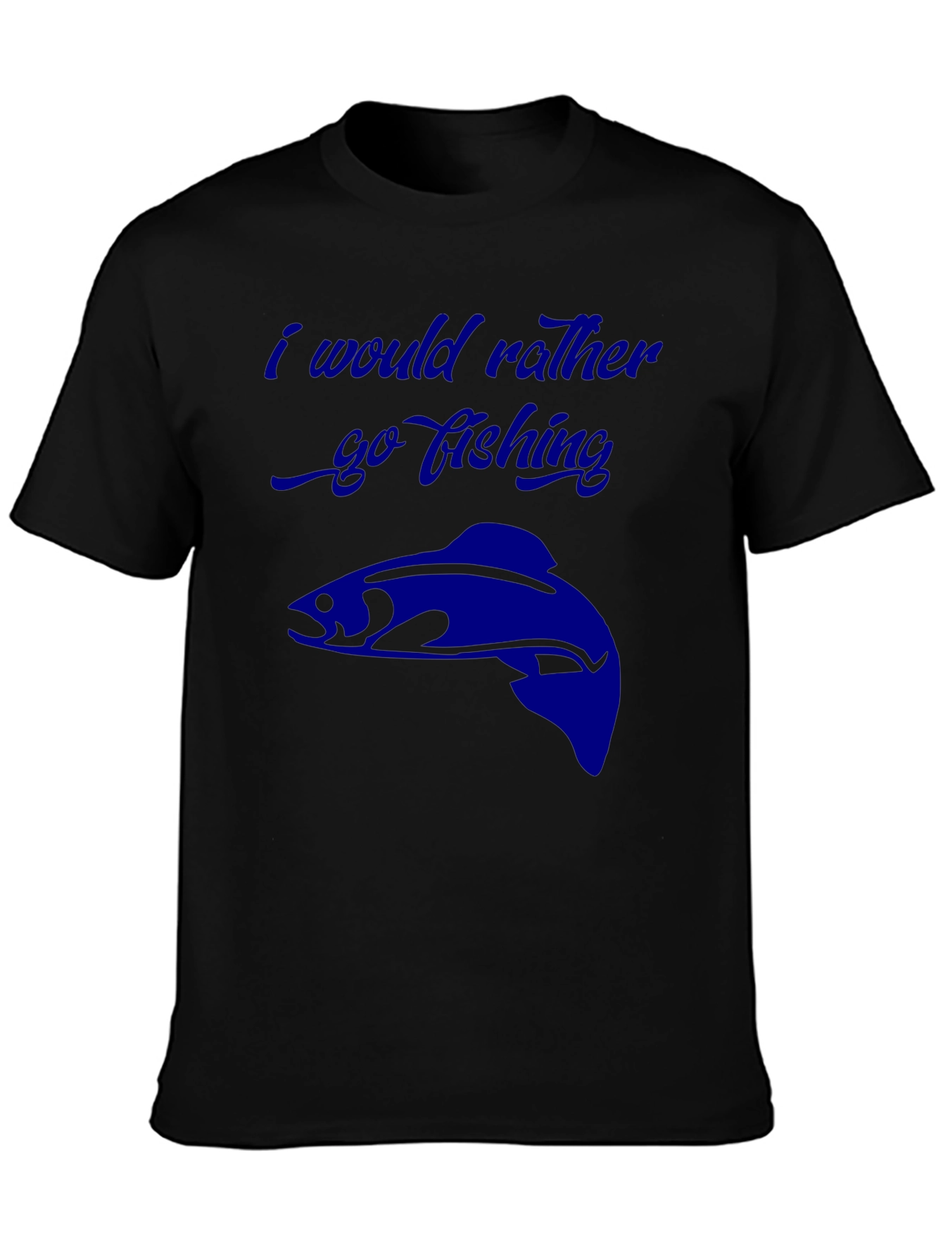 Fishing Graphic Tee - I Would Rather Go Fishing