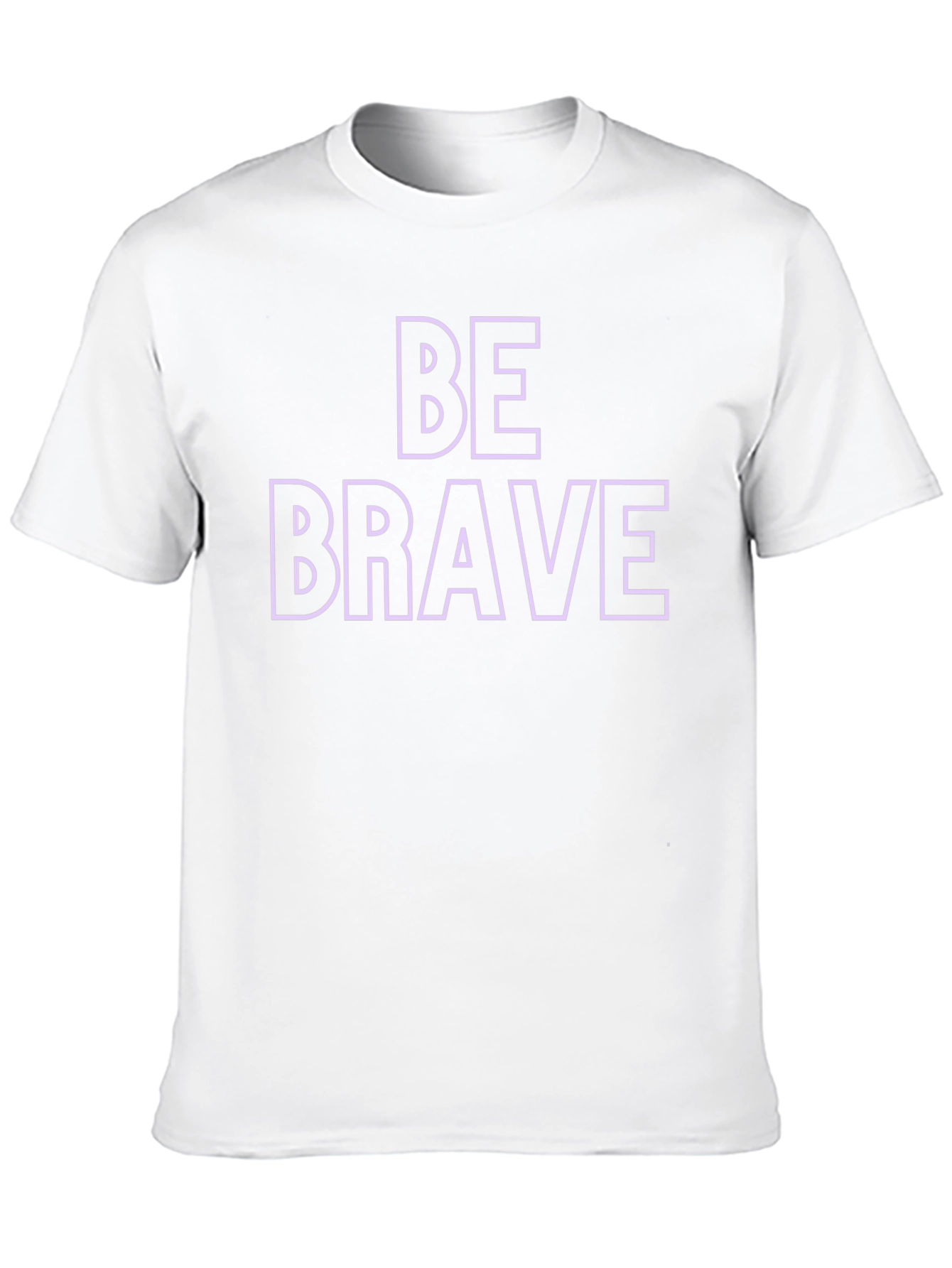 Be Brave Graphic Print Crew Neck T-Shirt