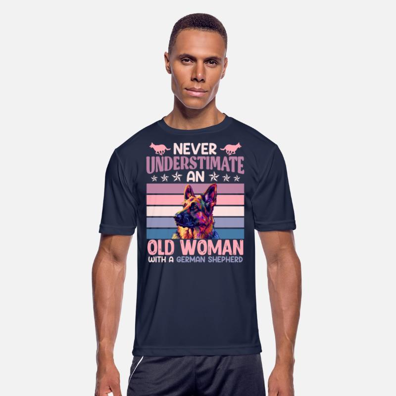 Shepherd Dog NEVER UNDERESTIMATE AN OLD WOMAN