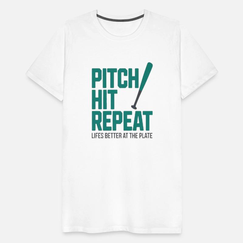 Shirt- Pitch Hit Repeat Life’s Better at the Plate
