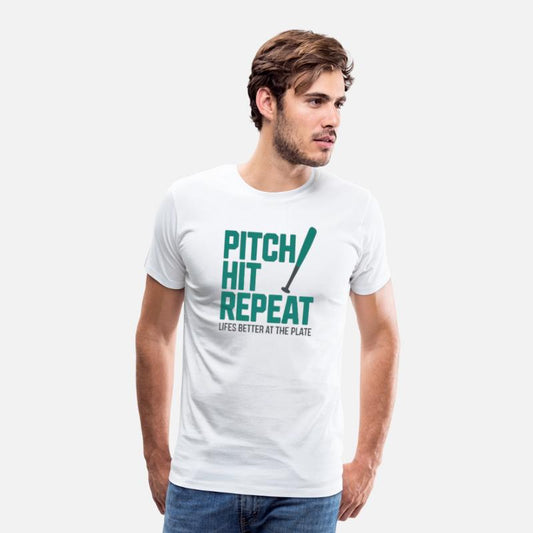 Shirt- Pitch Hit Repeat Life’s Better at the Plate