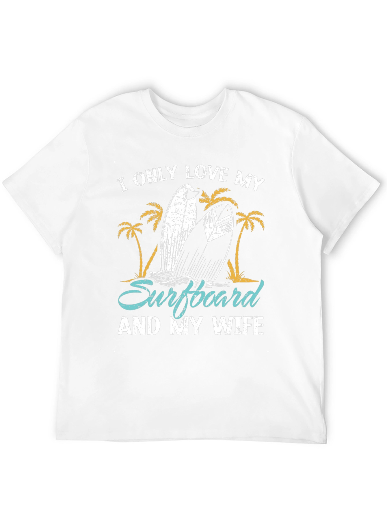I Love My Surfboard and My Wife Black T-Shirt