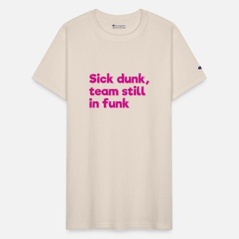 Sick Dunk Team Still In Funk